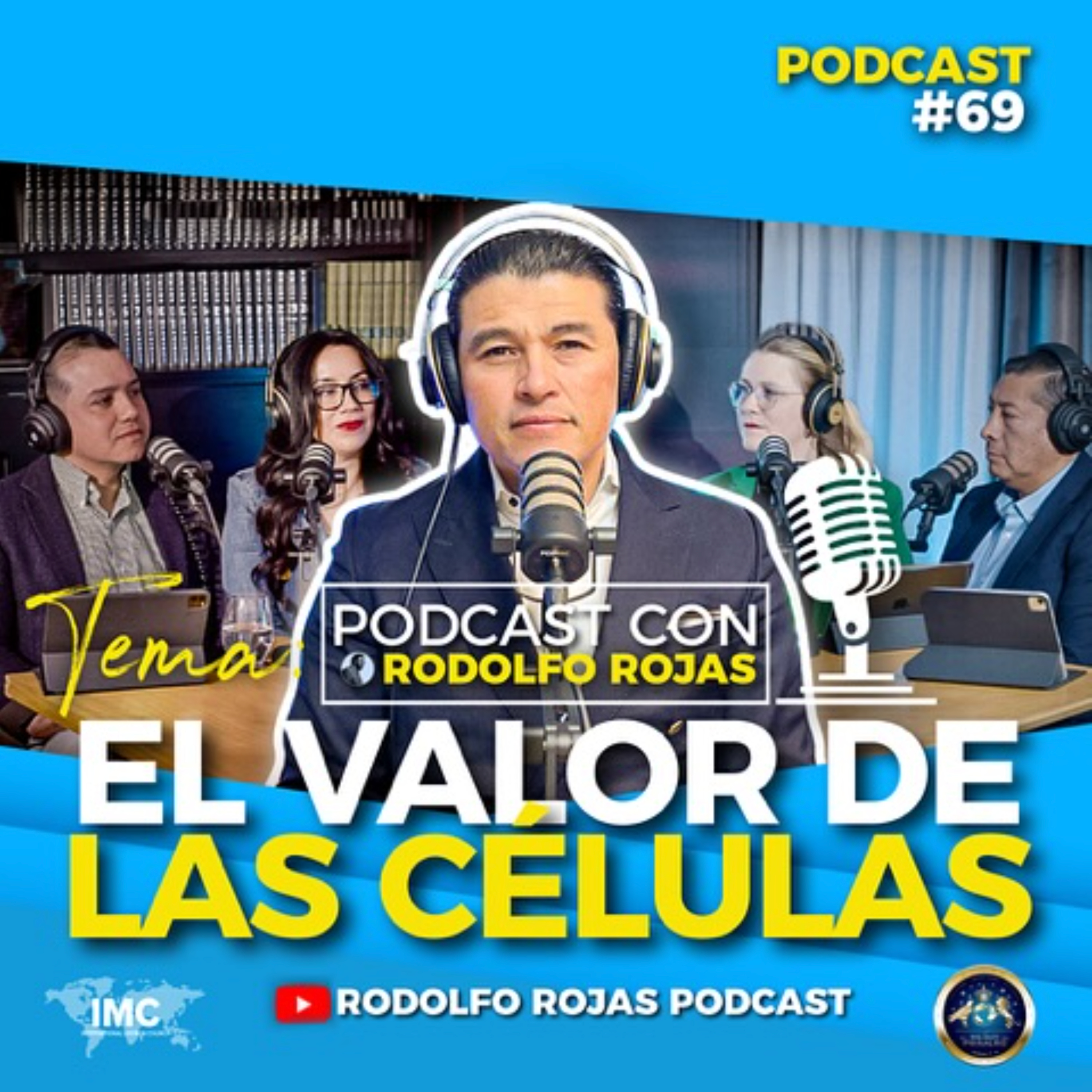 Rodolfo Rojas Podcast