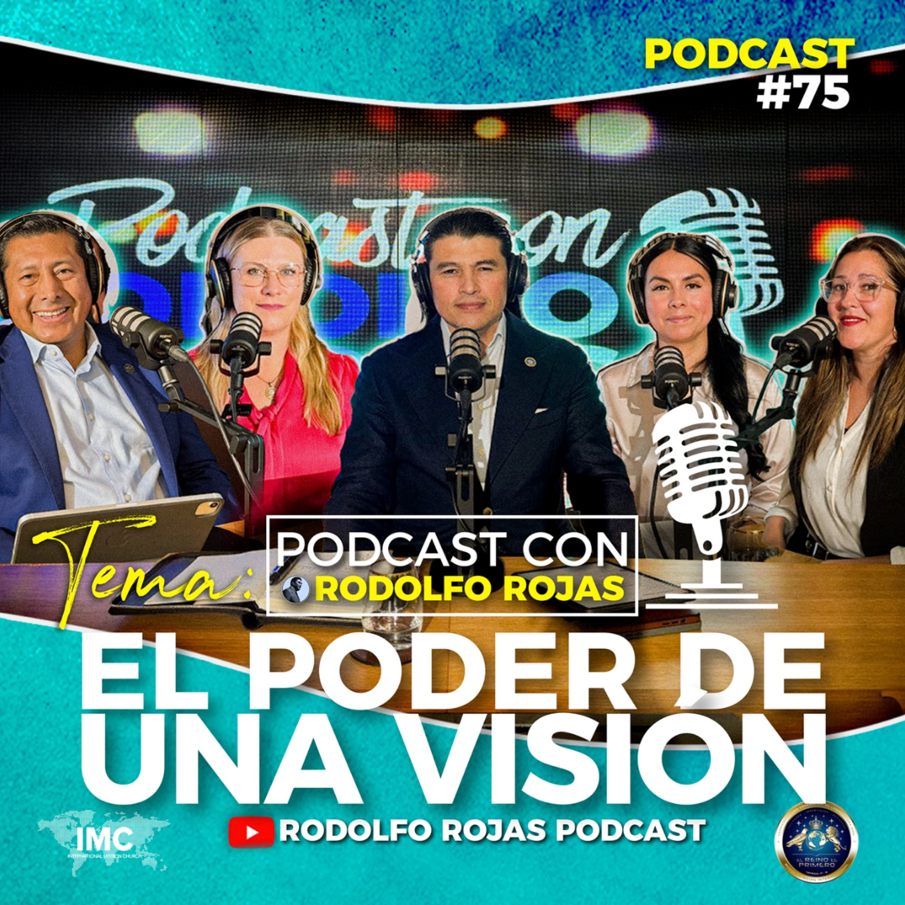 Rodolfo Rojas Podcast