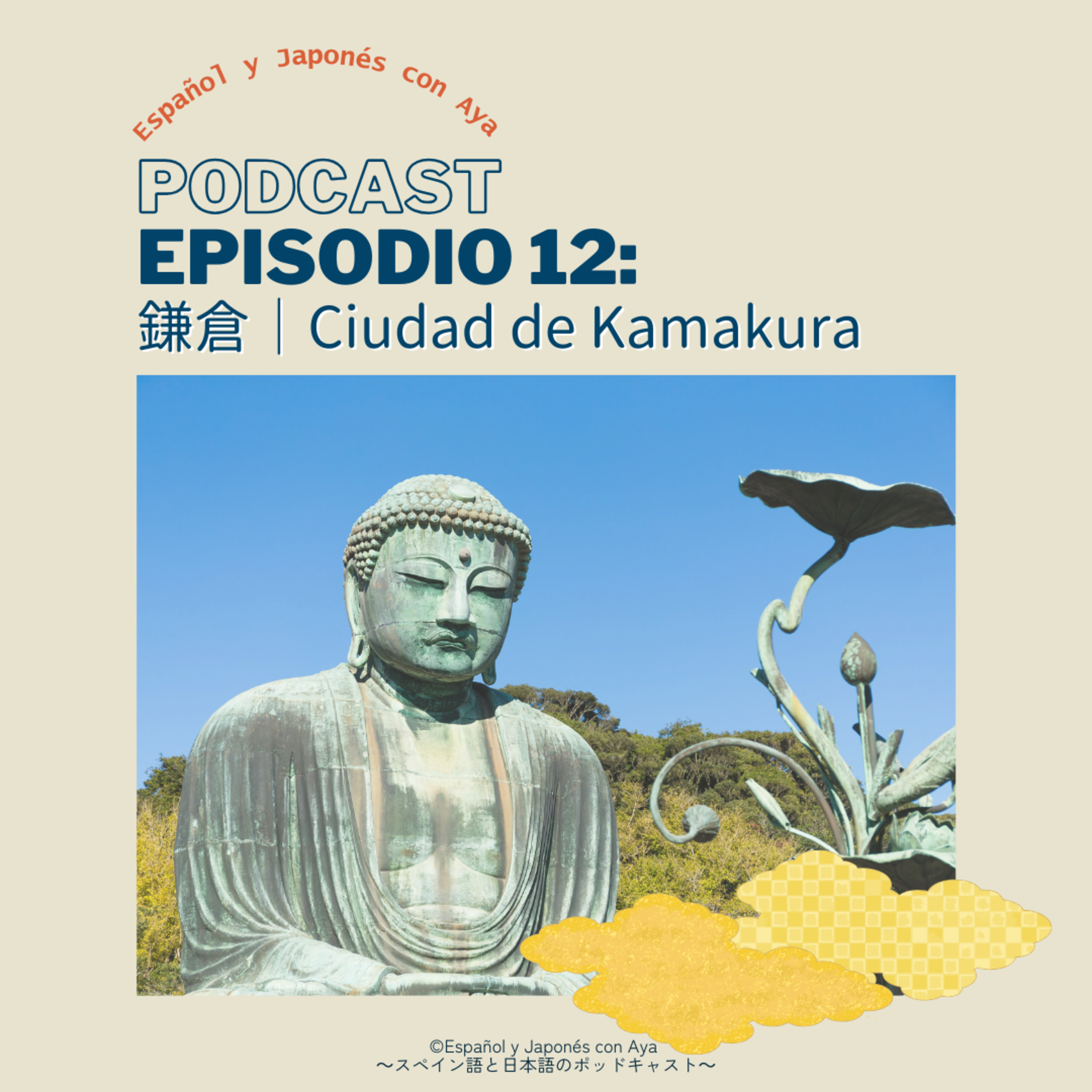 Episodio 12: 鎌倉|Ciudad de Kamakura