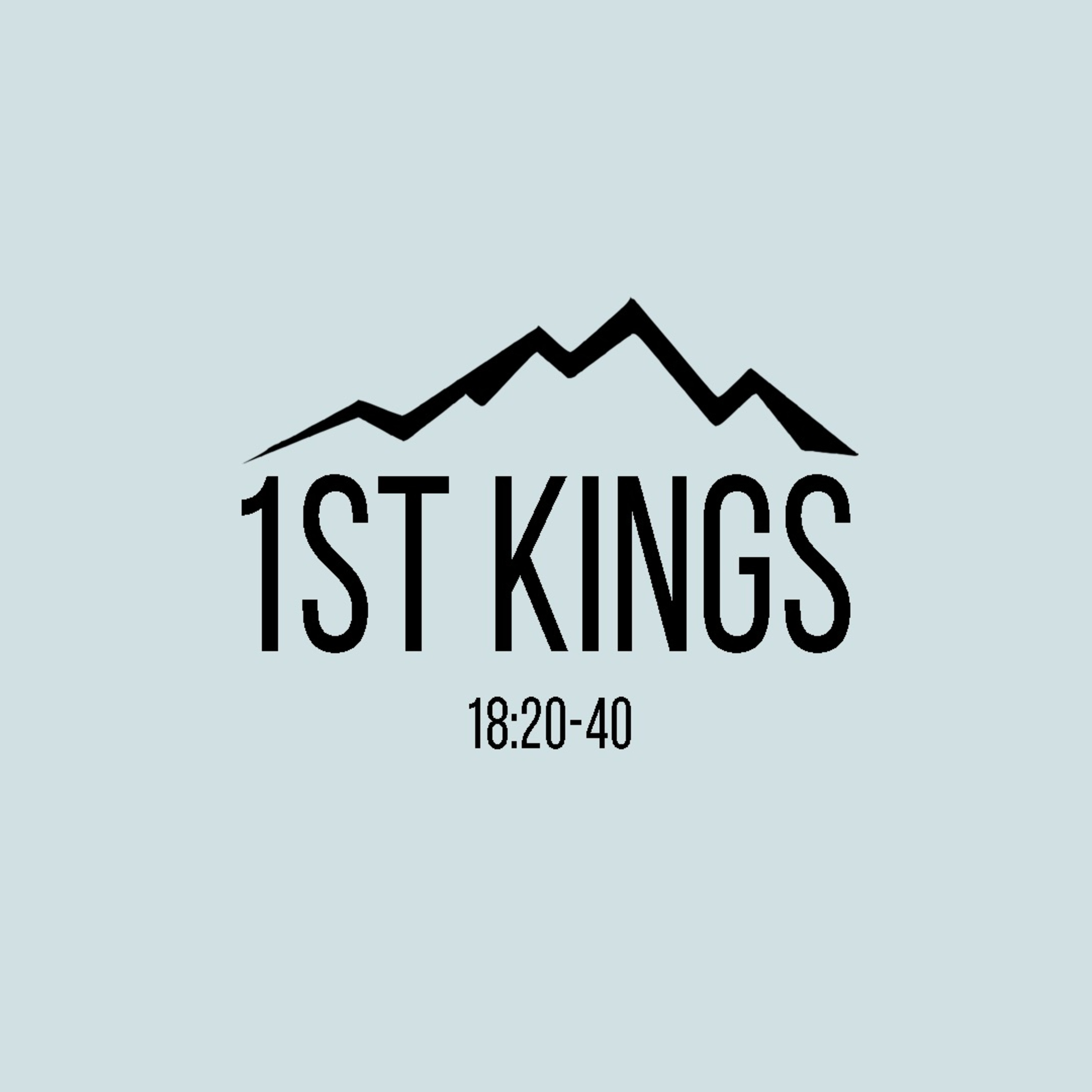 1st Kings 18:20-40 (July 28, 2024) ft Scott Matson episode artwork