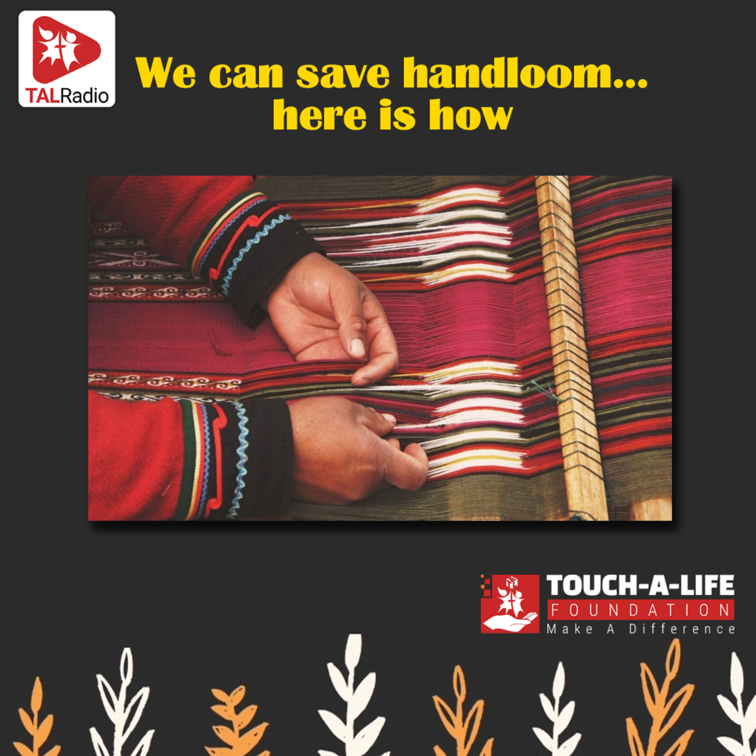 We can save handloom… here is how