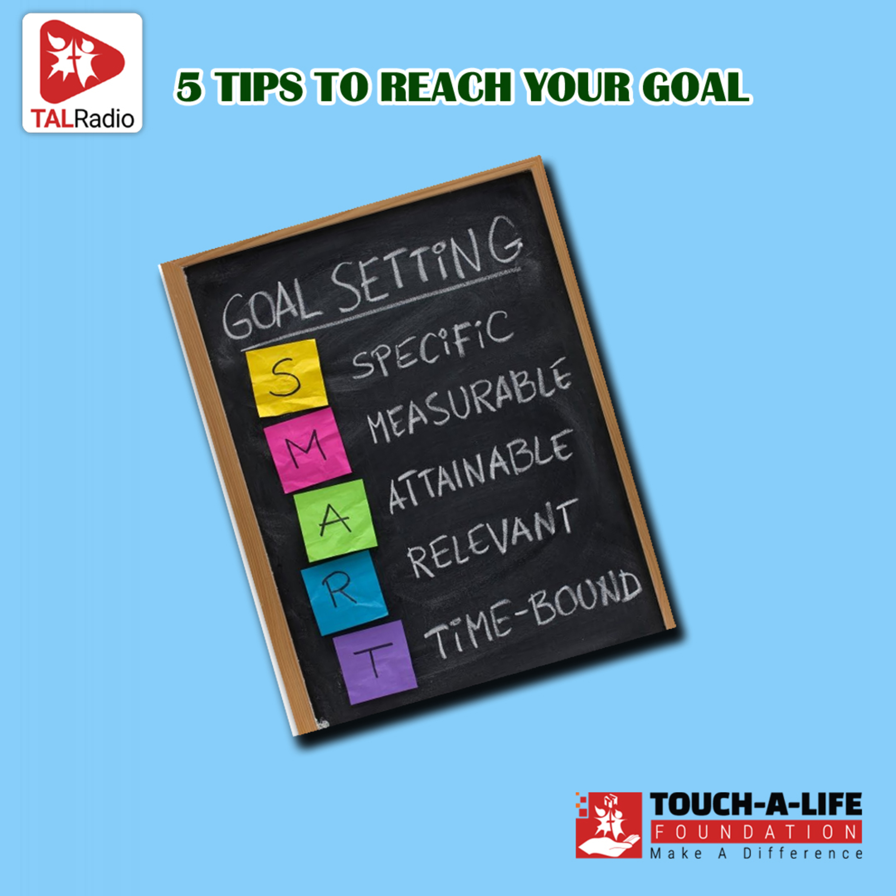 5 tips to reach your goal