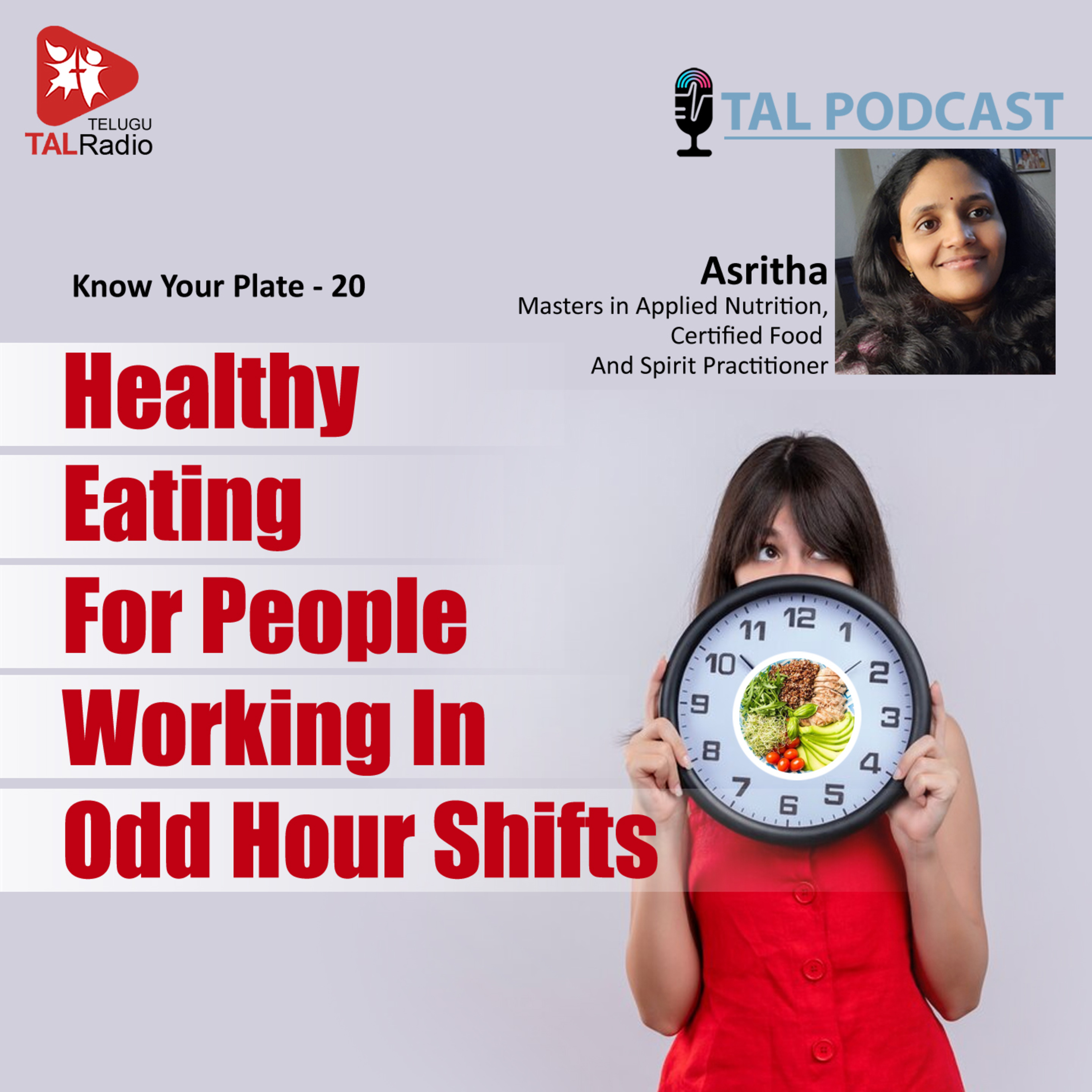 Healthy Eating For People Working in Odd Hour Shifts | Know Your Plate - 20 episode artwork