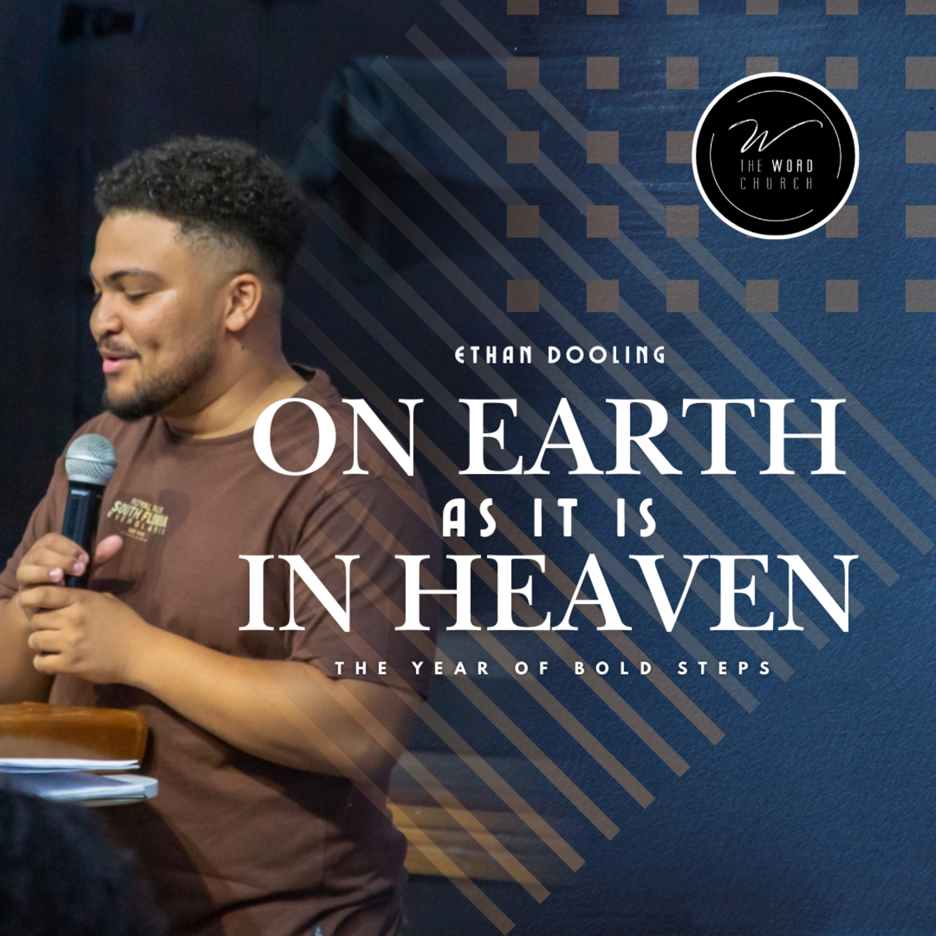 On Earth As It Is Heaven | Ethan Dooling | The Word Church episode artwork