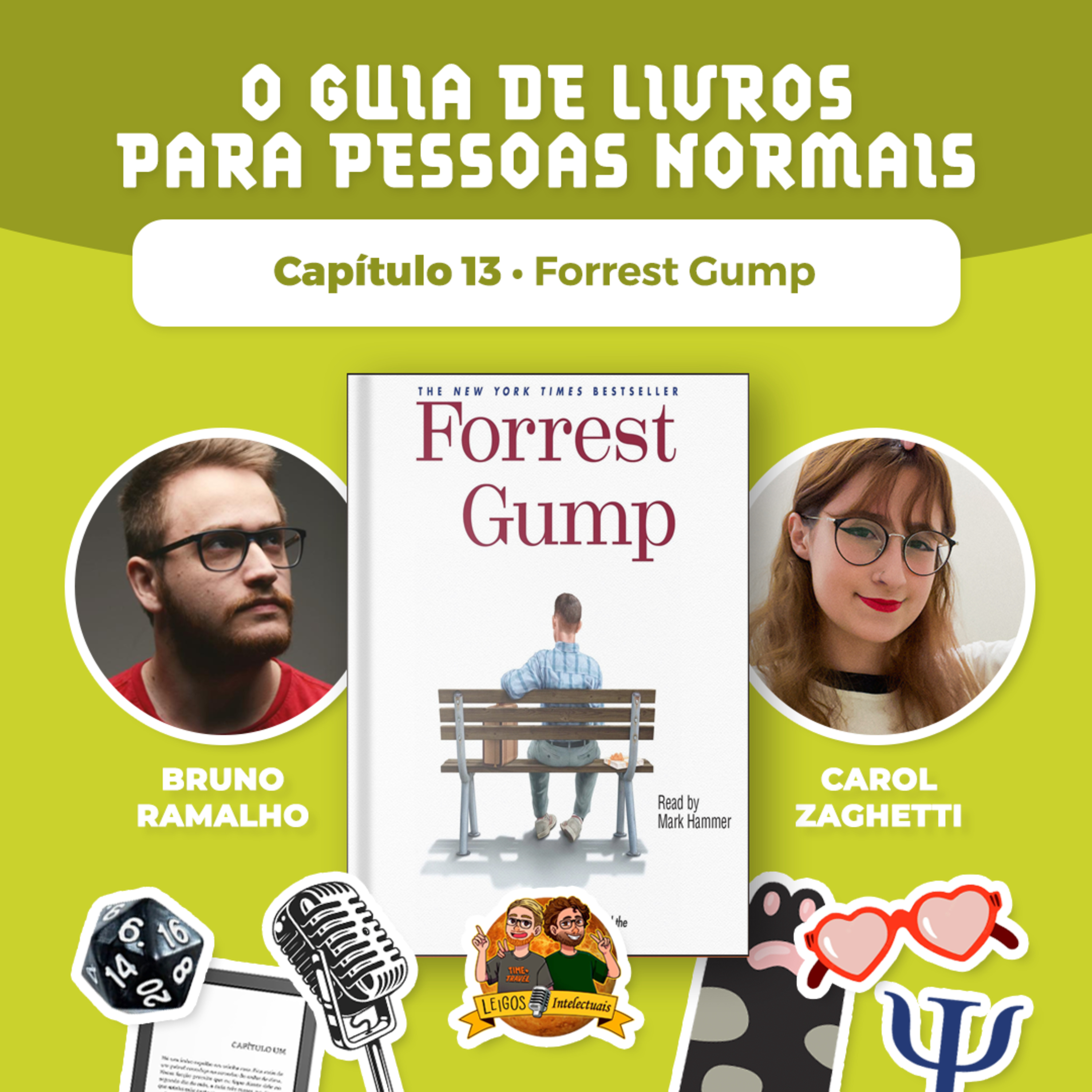 O guia de livros para pessoas normais (+16) "Capitulo 13: Forrest Gump" (+16)