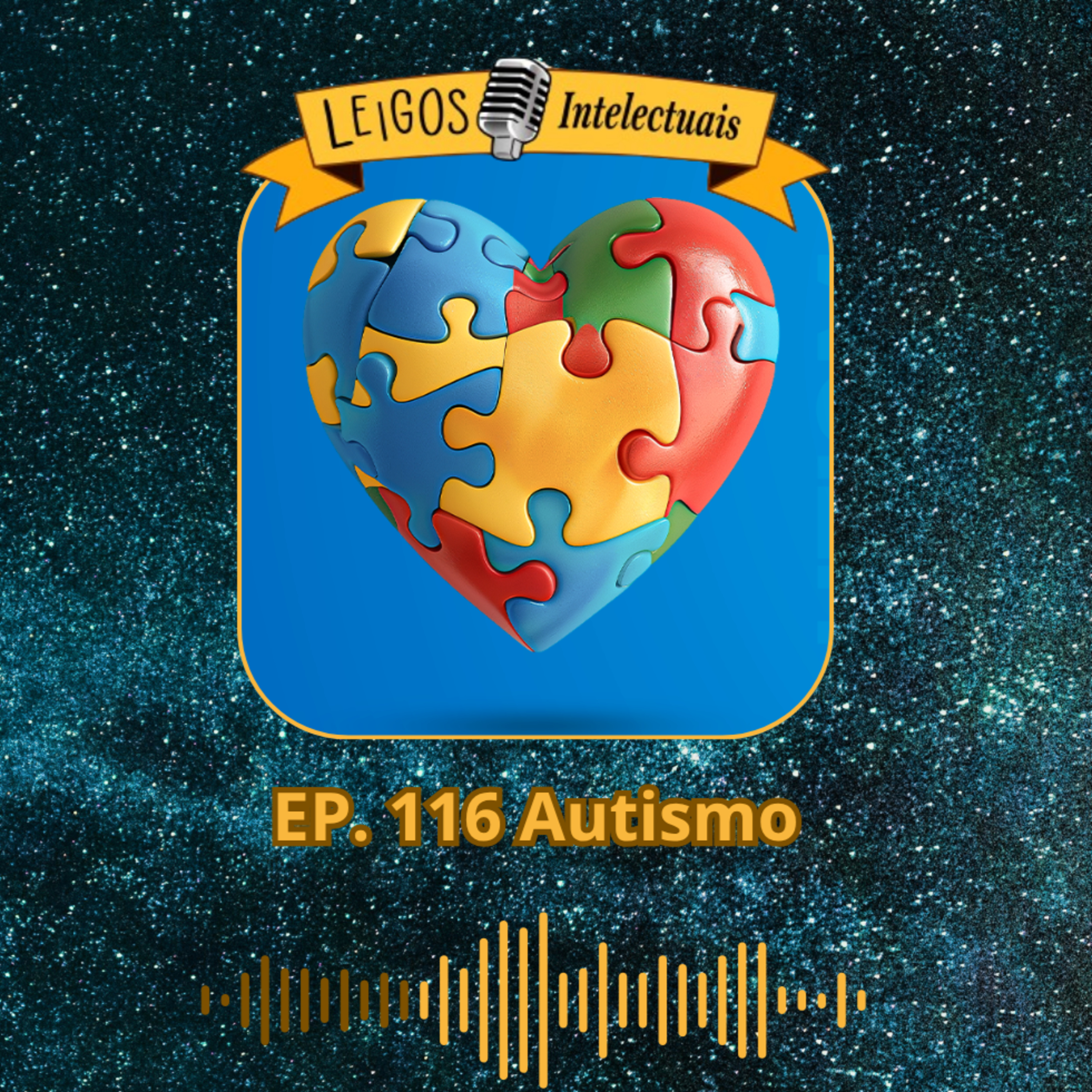 EP. 116 Autismo