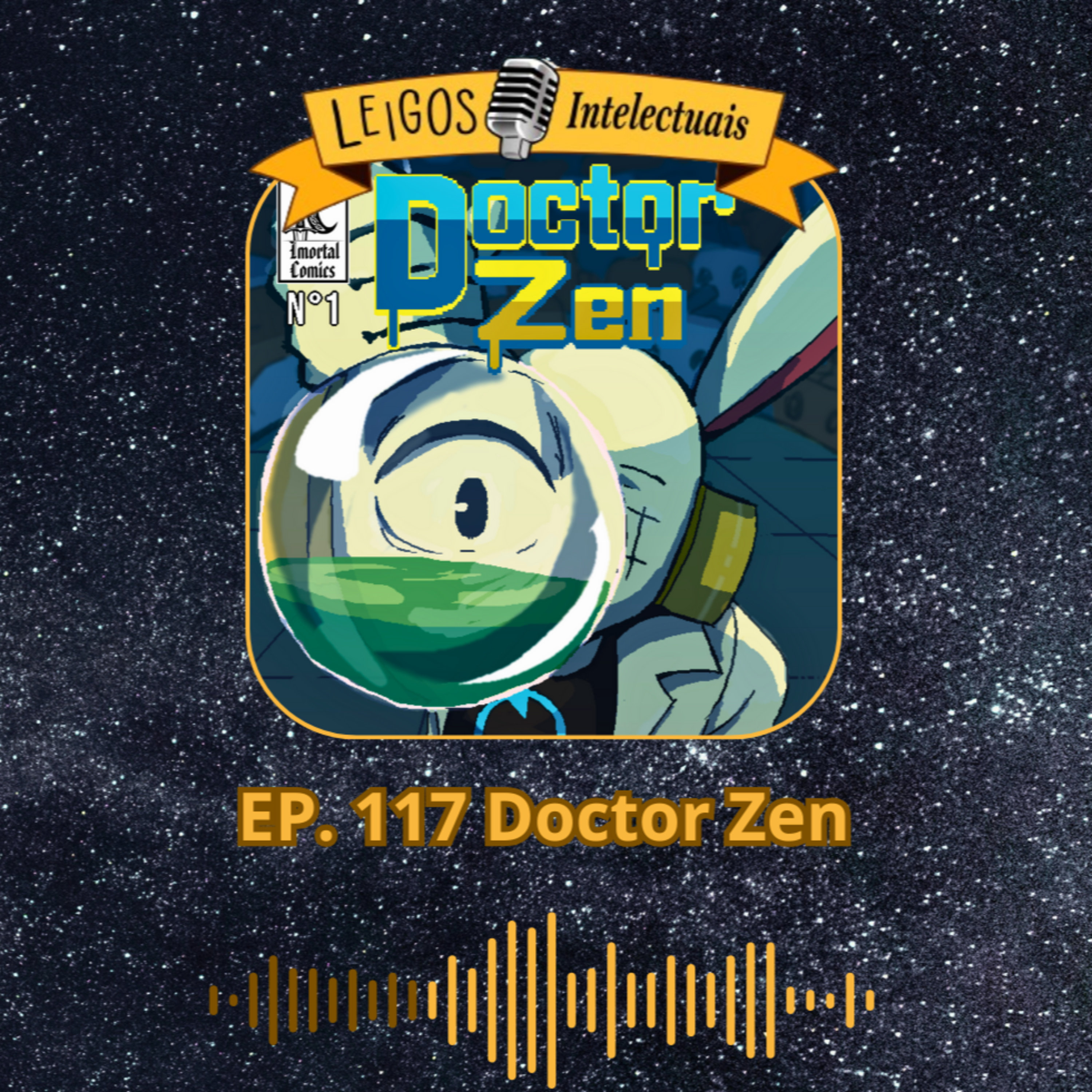 EP. 117 Doctor Zen