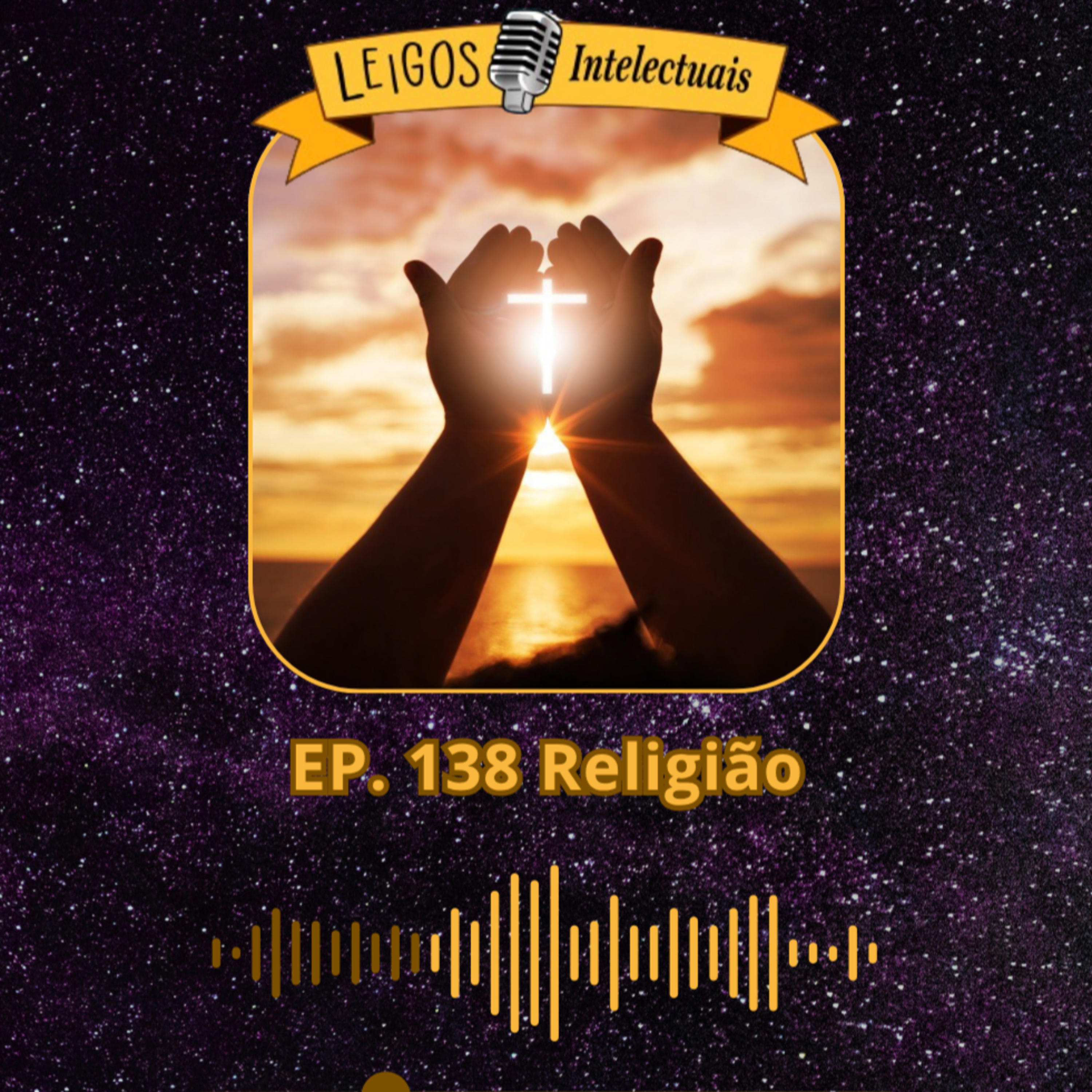 EP. 138 Religião