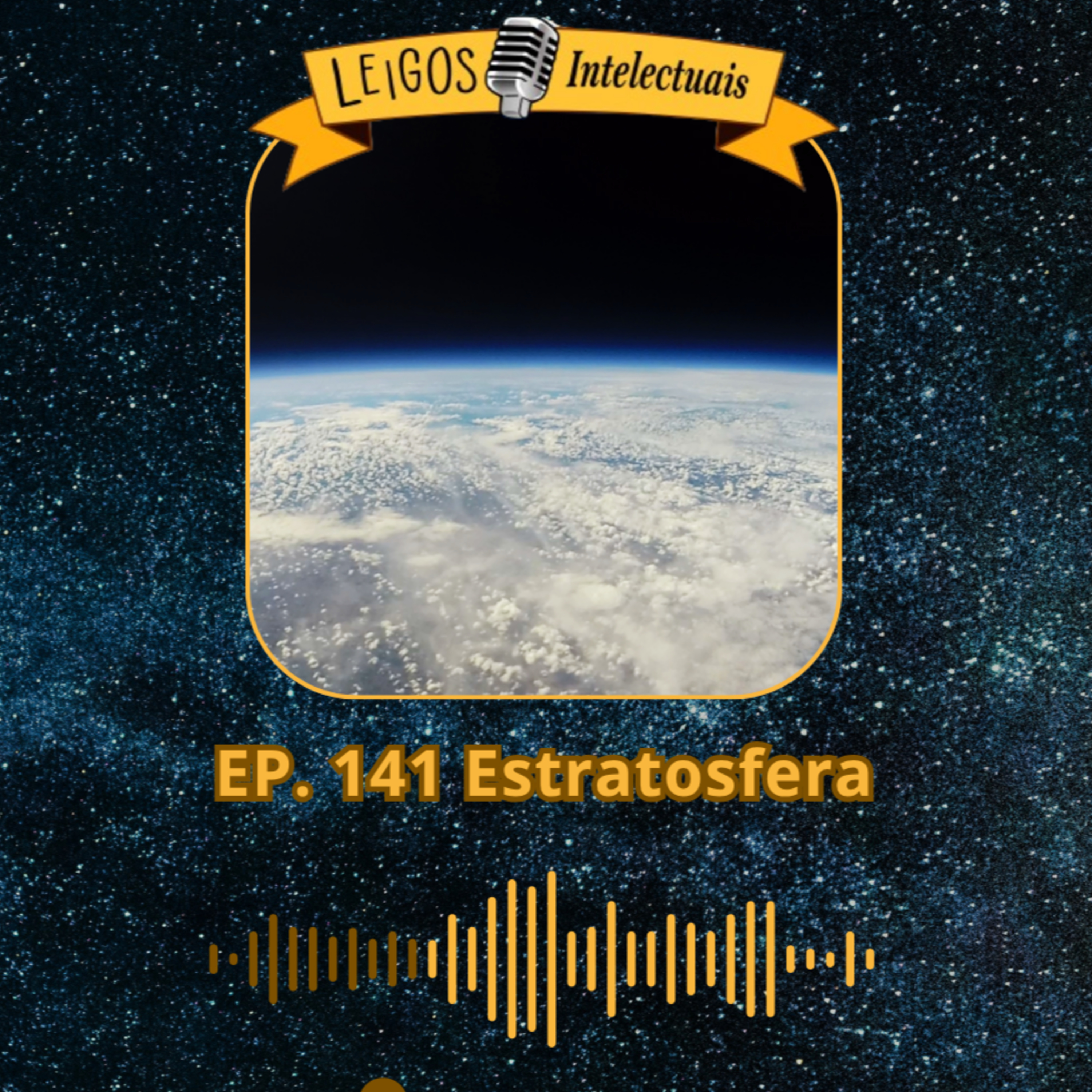 EP. 141 Estratosfera