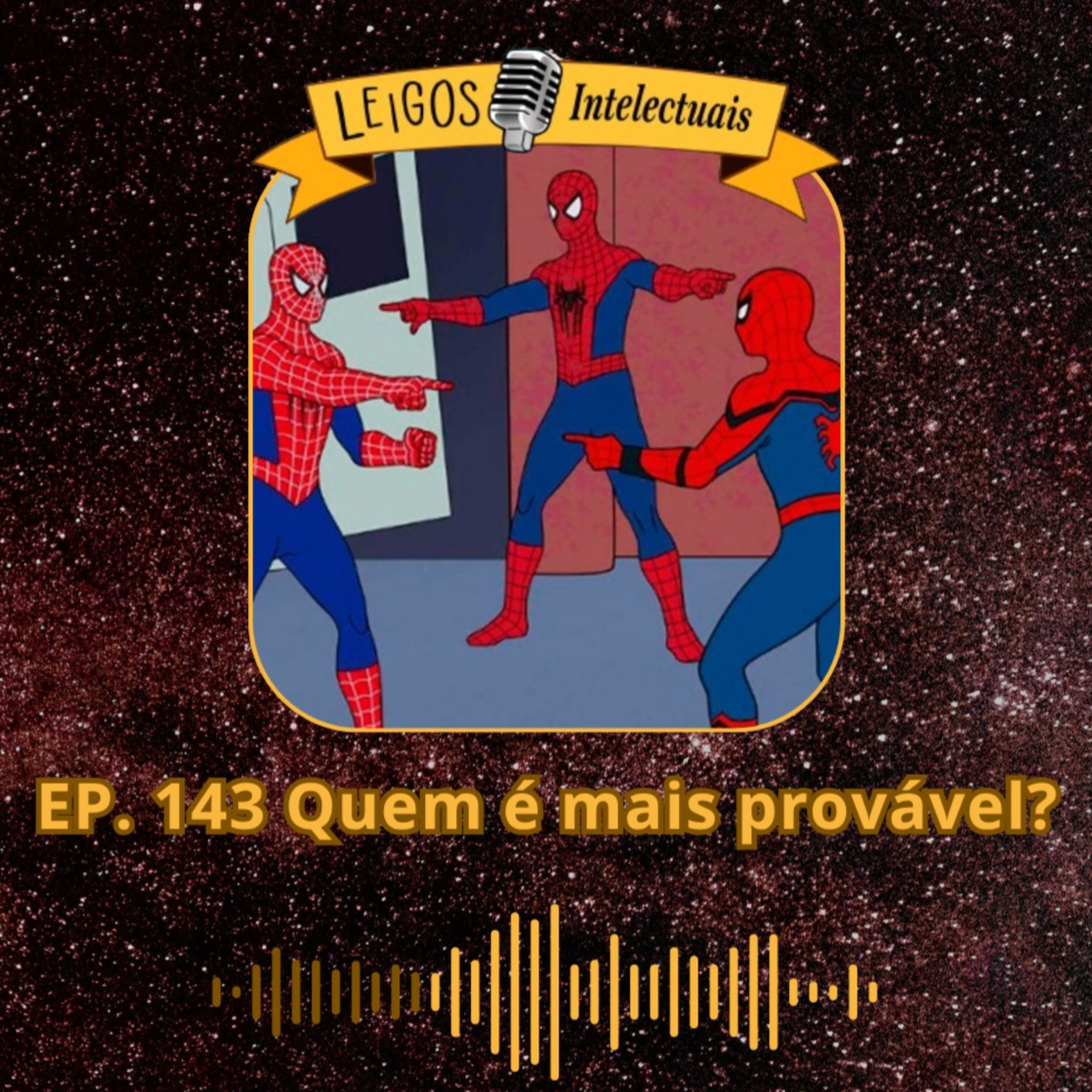 EP. 143 Quem é mais provável?