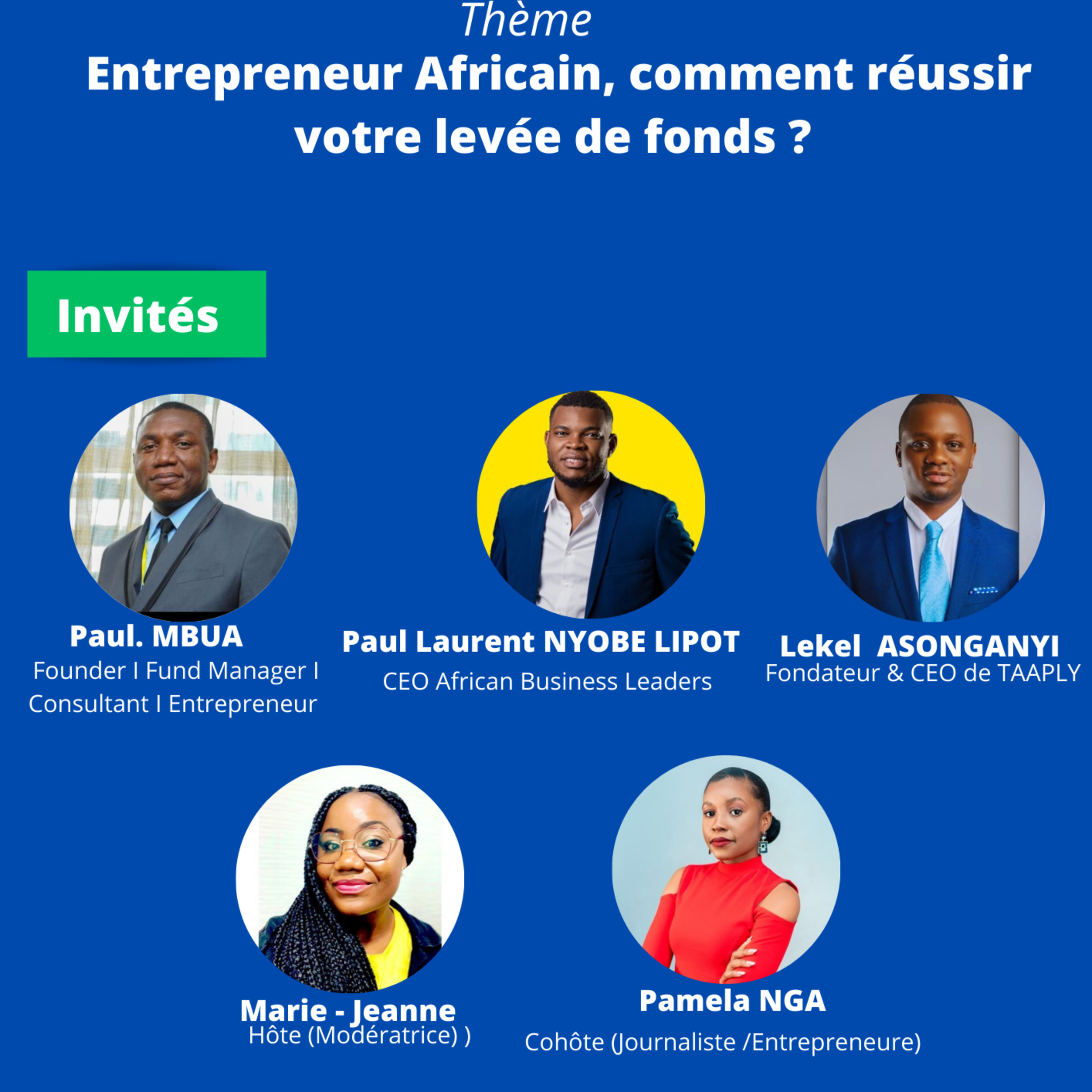 Business Talk_ Entrepreneur : Comment réussir votre levée de fonds en Afrique ? FR/ EN - PART 1