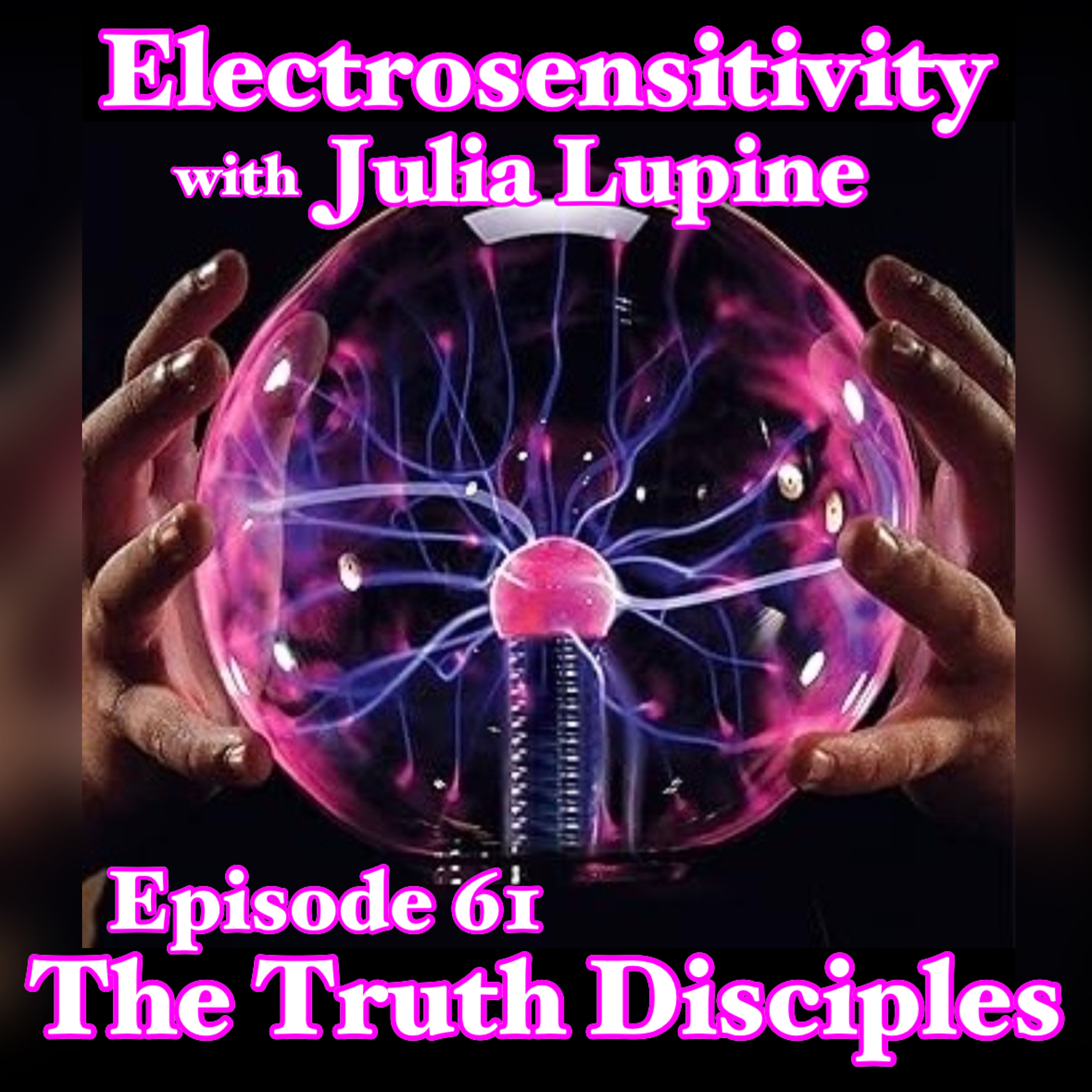 Episode 61 - Electrosensitivity Syndrome - In Conversation with Author & Activist Julia Lupine episode artwork
