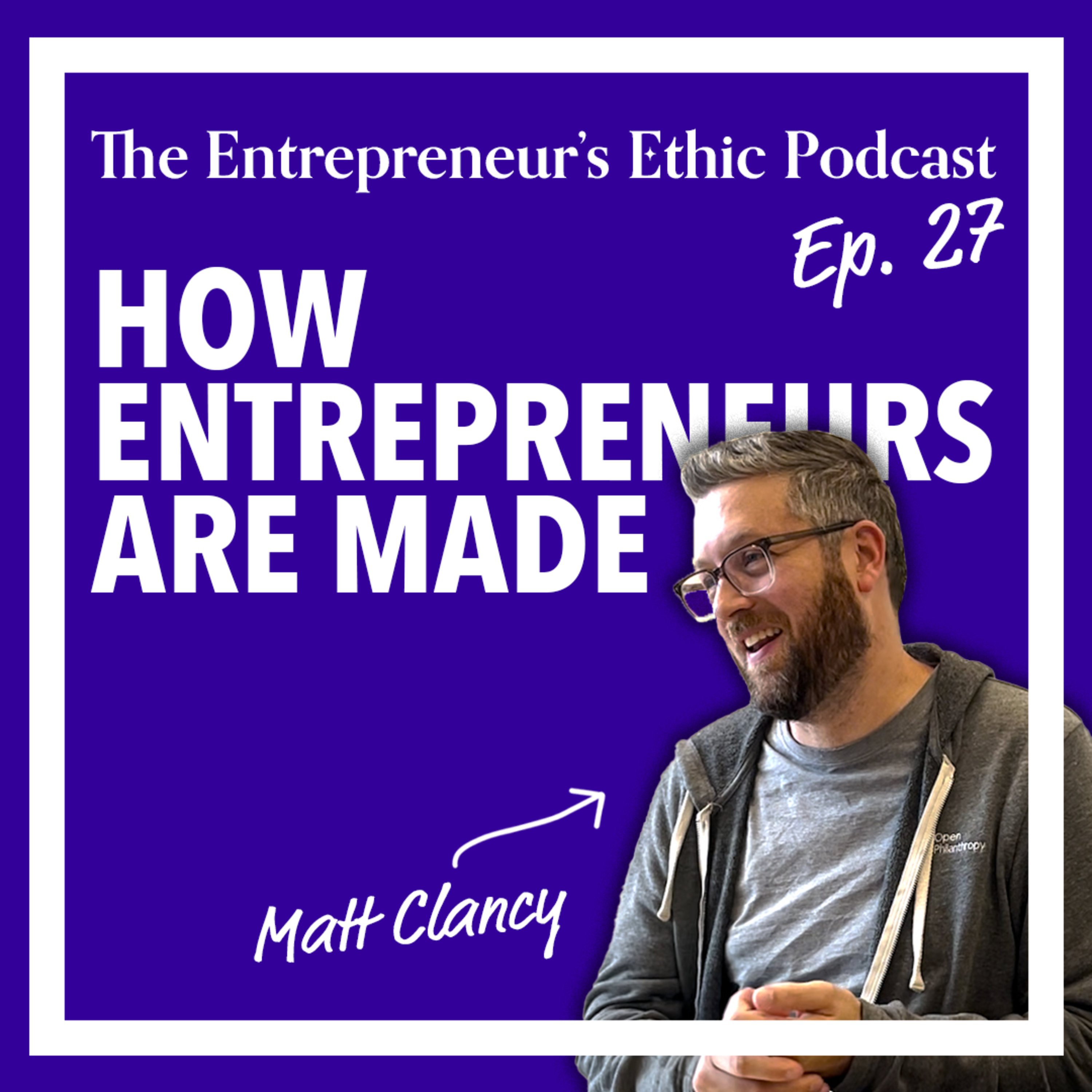 The Entrepreneur\'s Ethic