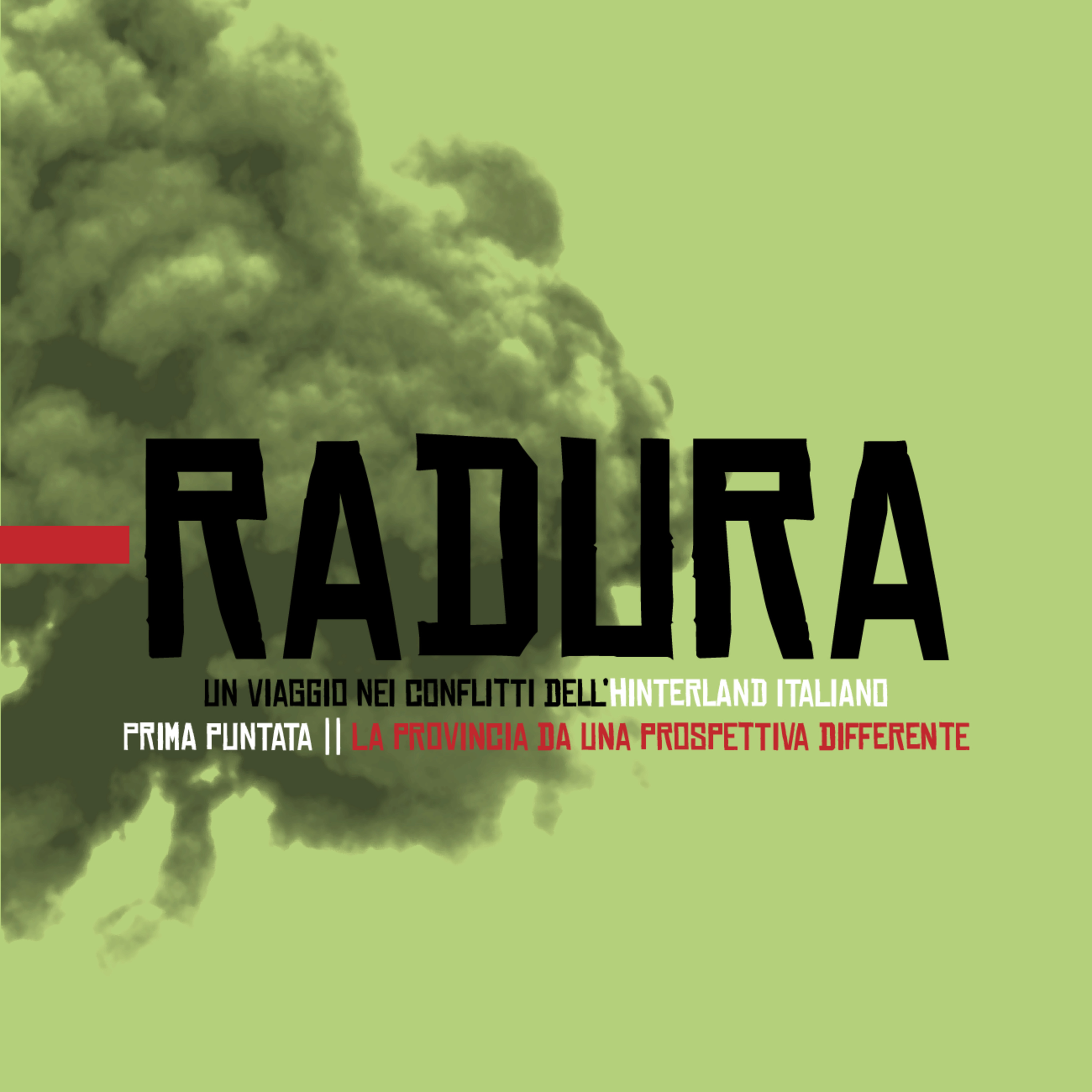 Radura - Un viaggio nei conflitti dell\'hinterland italiano