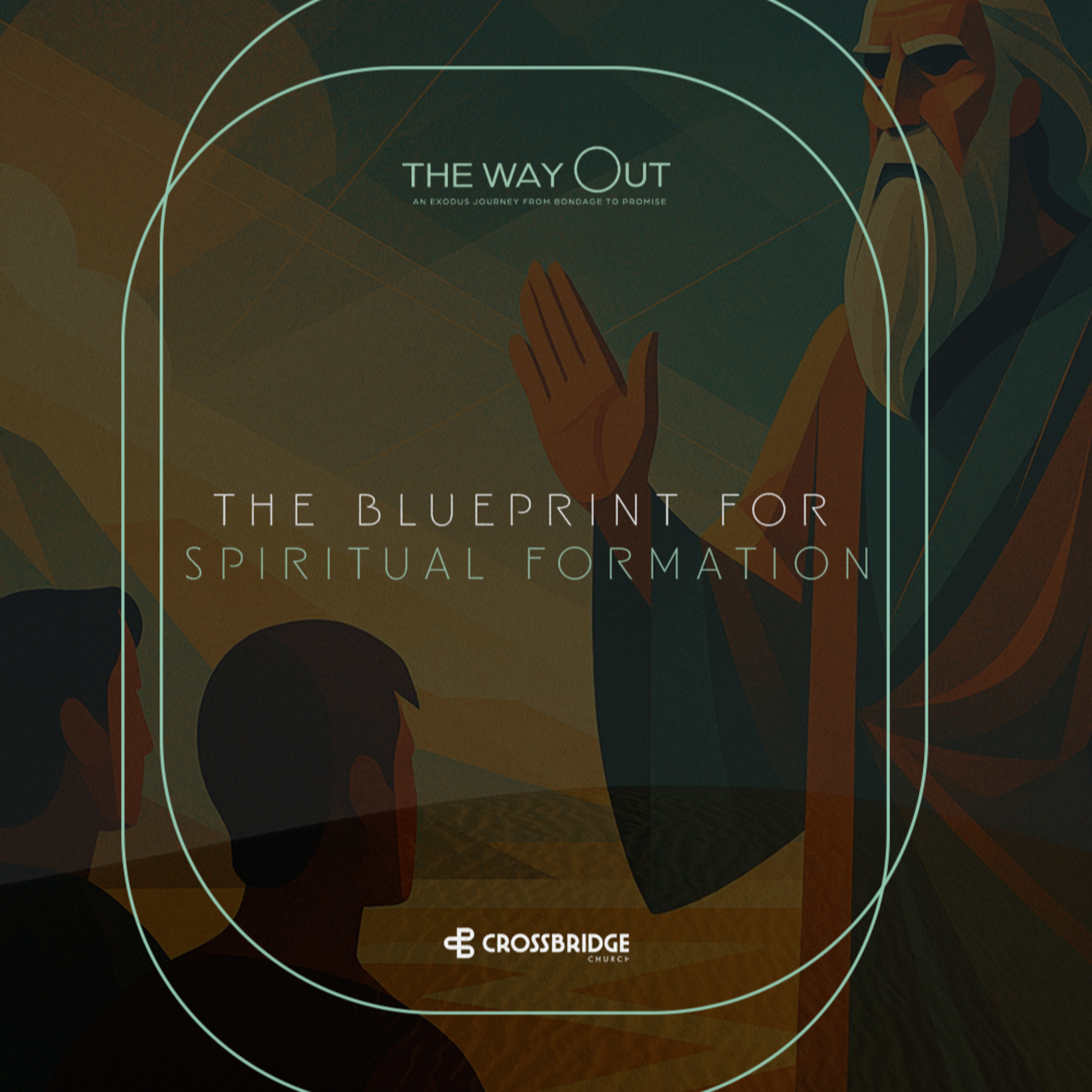 The Way Out - The Blueprint for Spiritual Formation episode artwork
