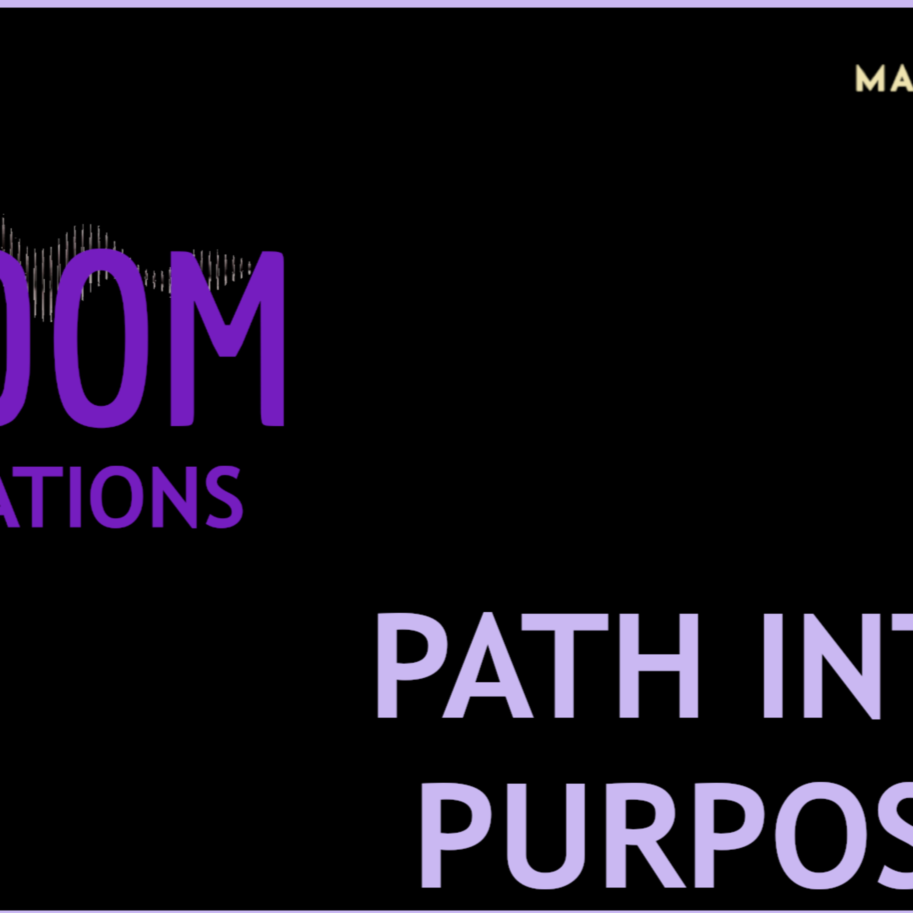 Kingdom Conversations - Path To Purpose episode artwork