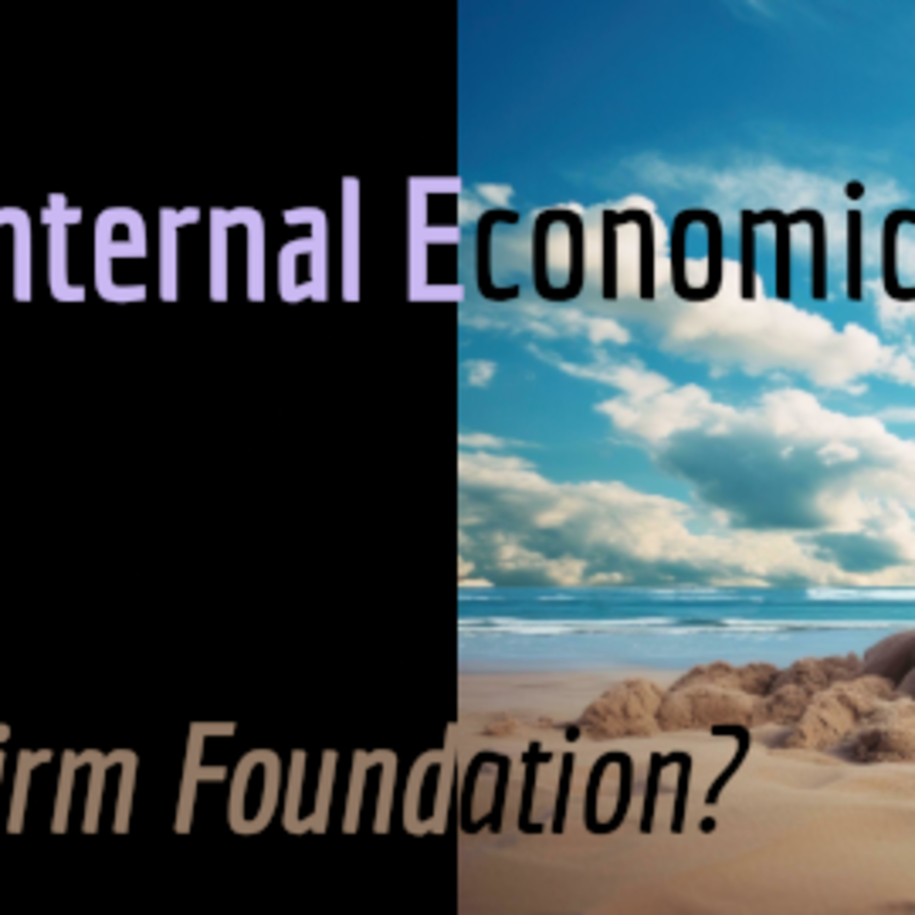 Internal Economics: Firm Foundations For Fruitfulness episode artwork