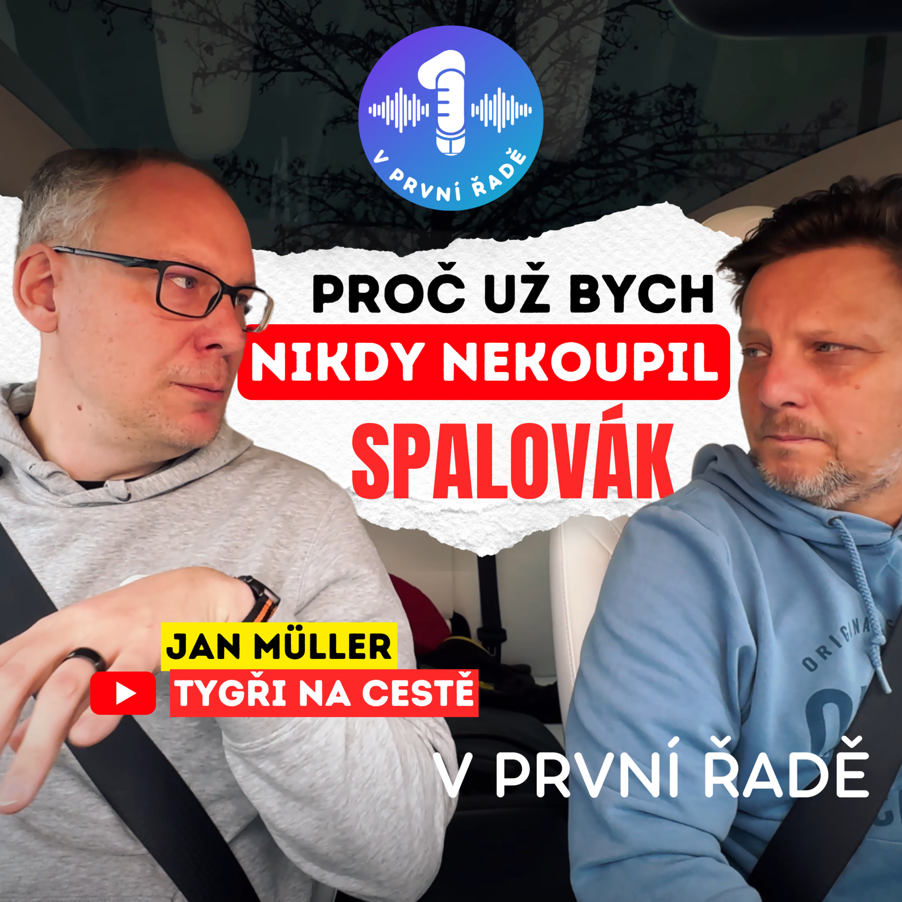 Zkušenosti z Tesly: Proč už bych nikdy nekoupil spalovák! - Další díl podcastu V první řadě episode artwork