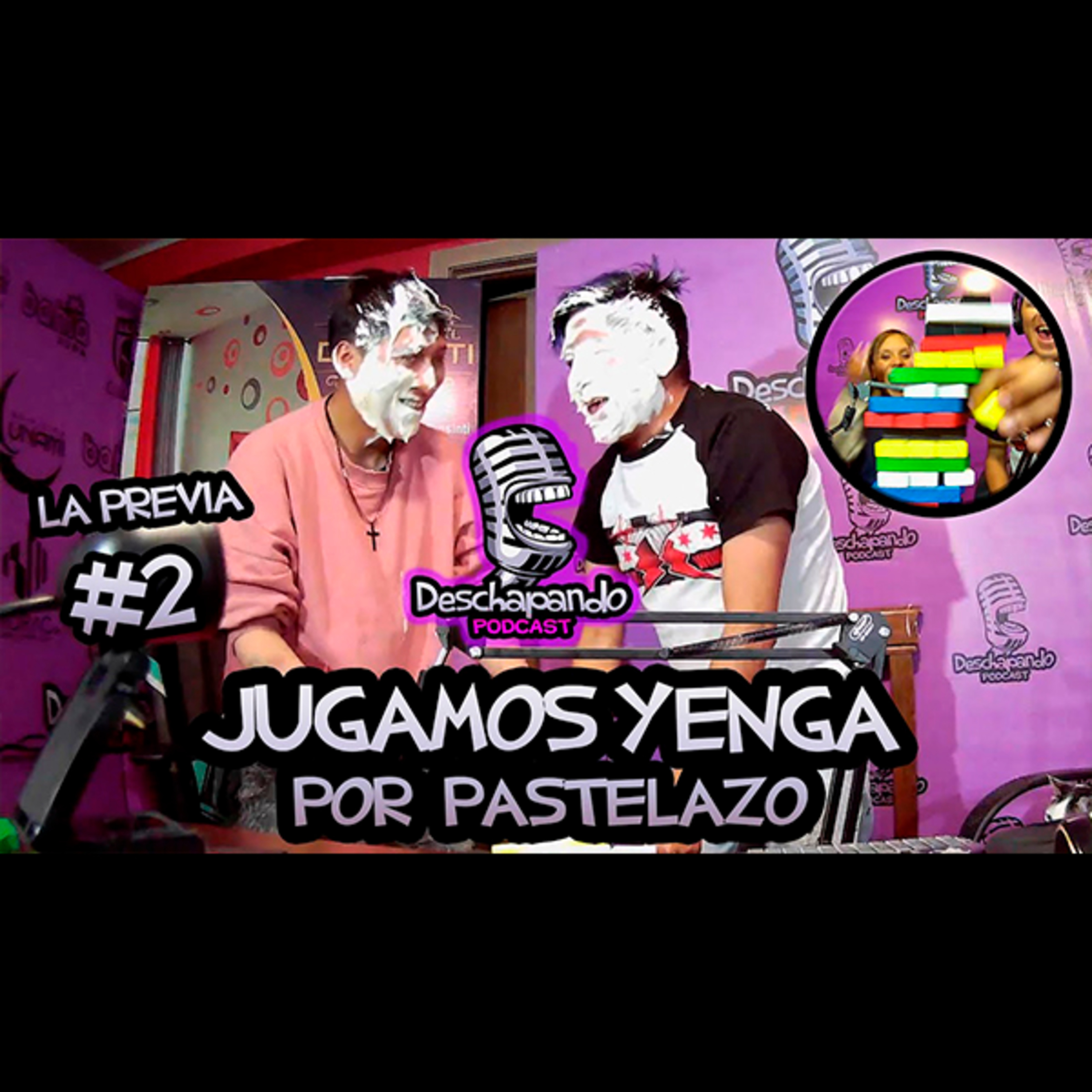 PASTELAZO Y YENGA (EXTRA 2) La Previa del Deschapando episode artwork