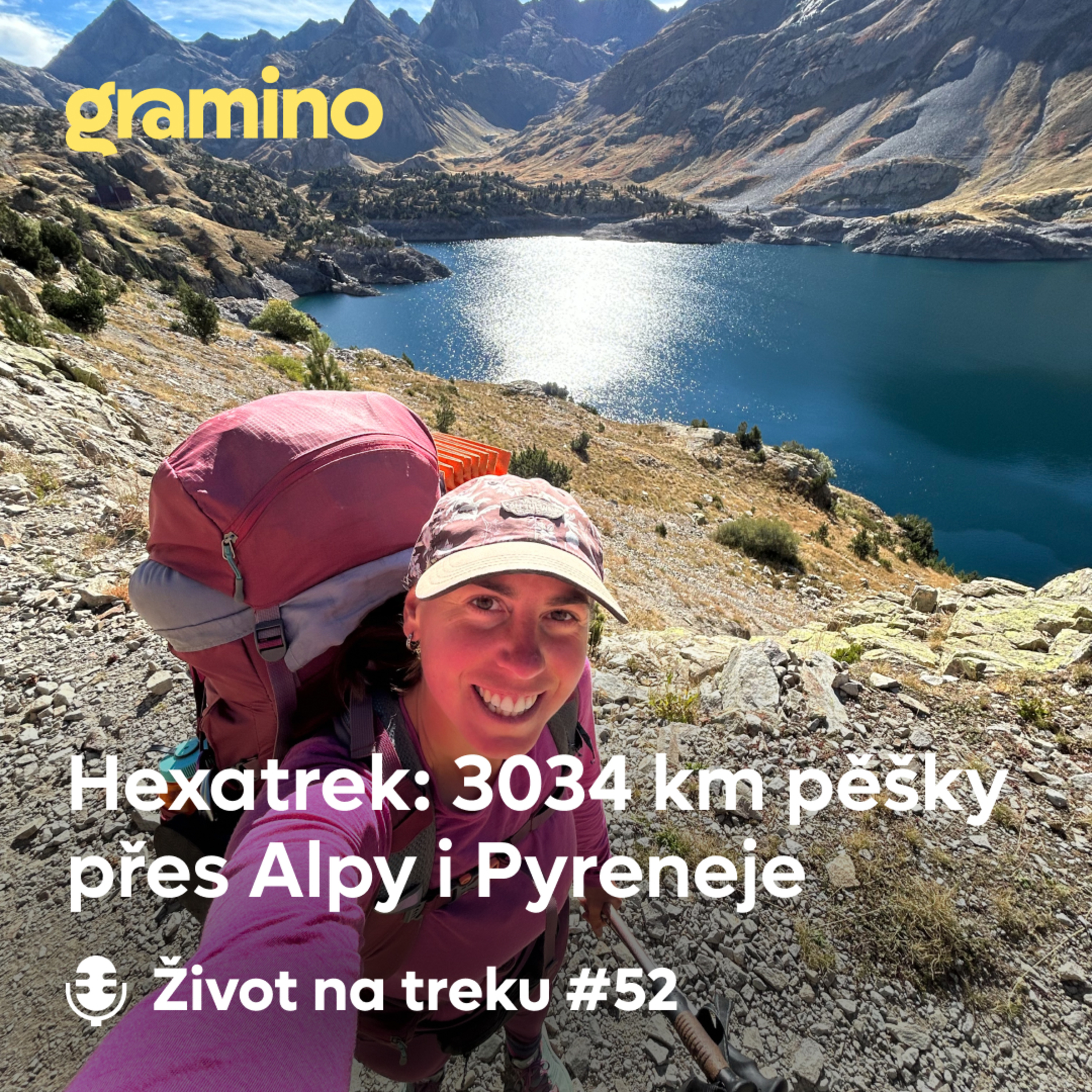 #52 Hexatrek: 3034 km pěšky napříč Francií přes Alpy i Pyreneje – Nikola Valentová | Gramino