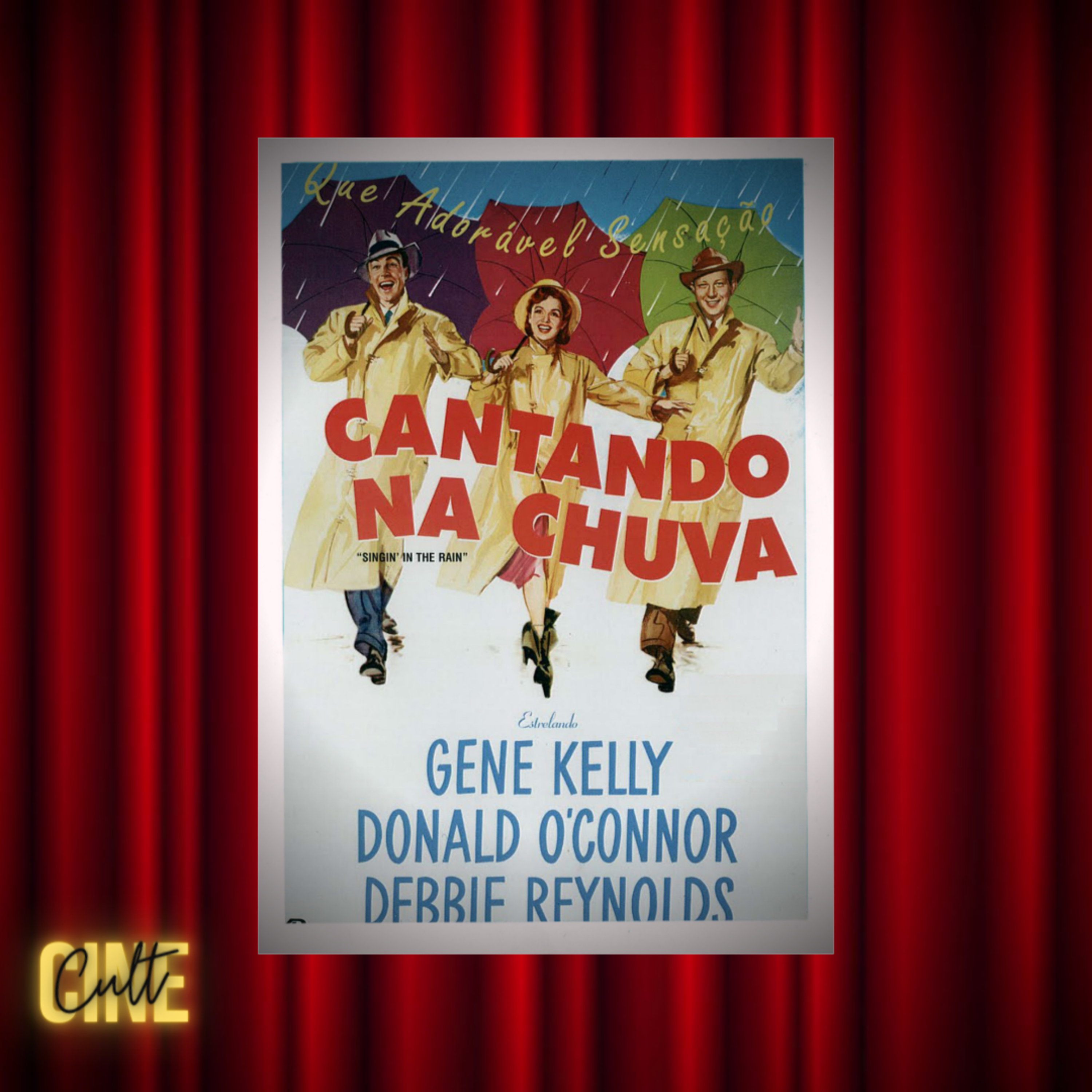CineCult #07 - Cantando na Chuva (1952) episode artwork