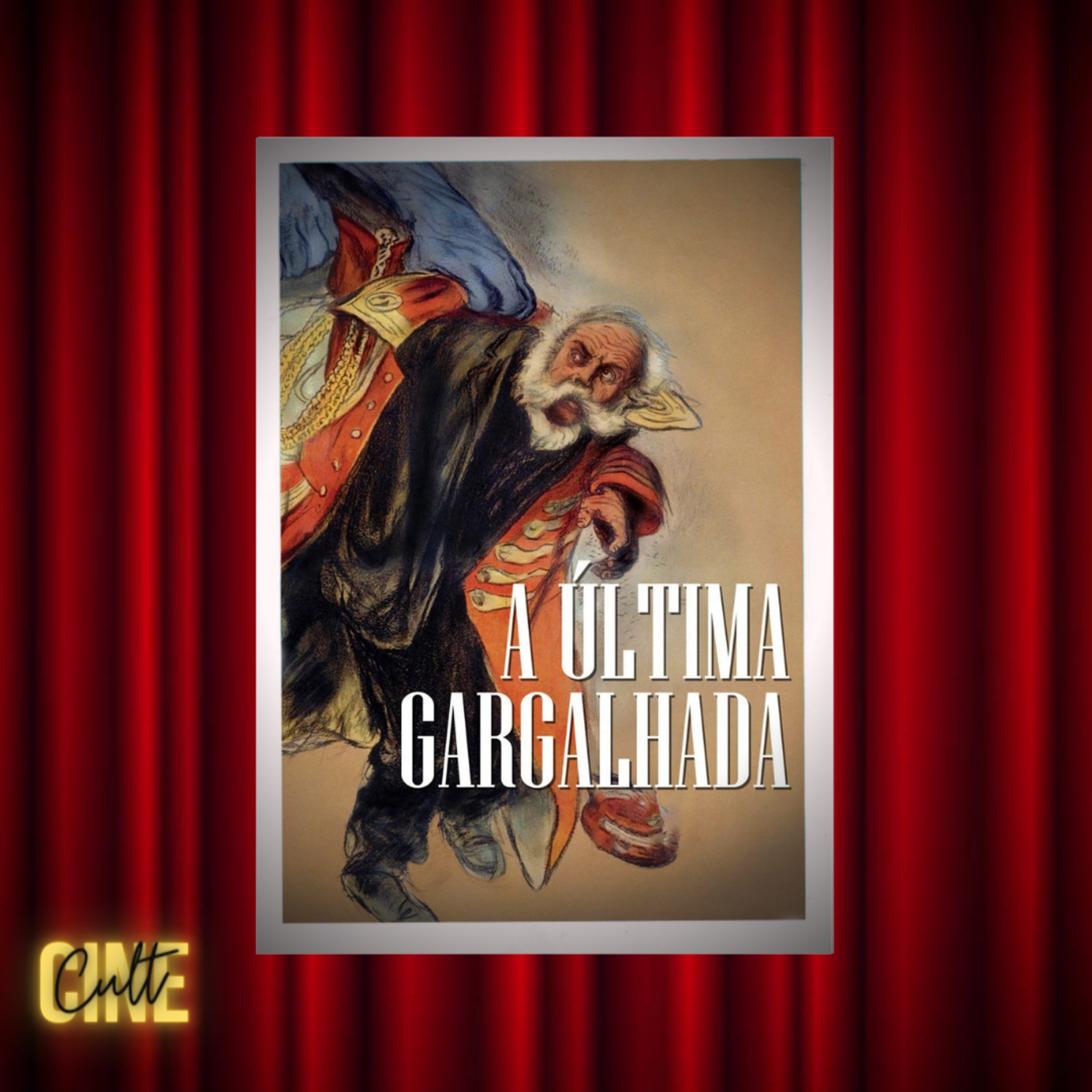 CineCult #10 - A Última Gargalhada (1924) episode artwork