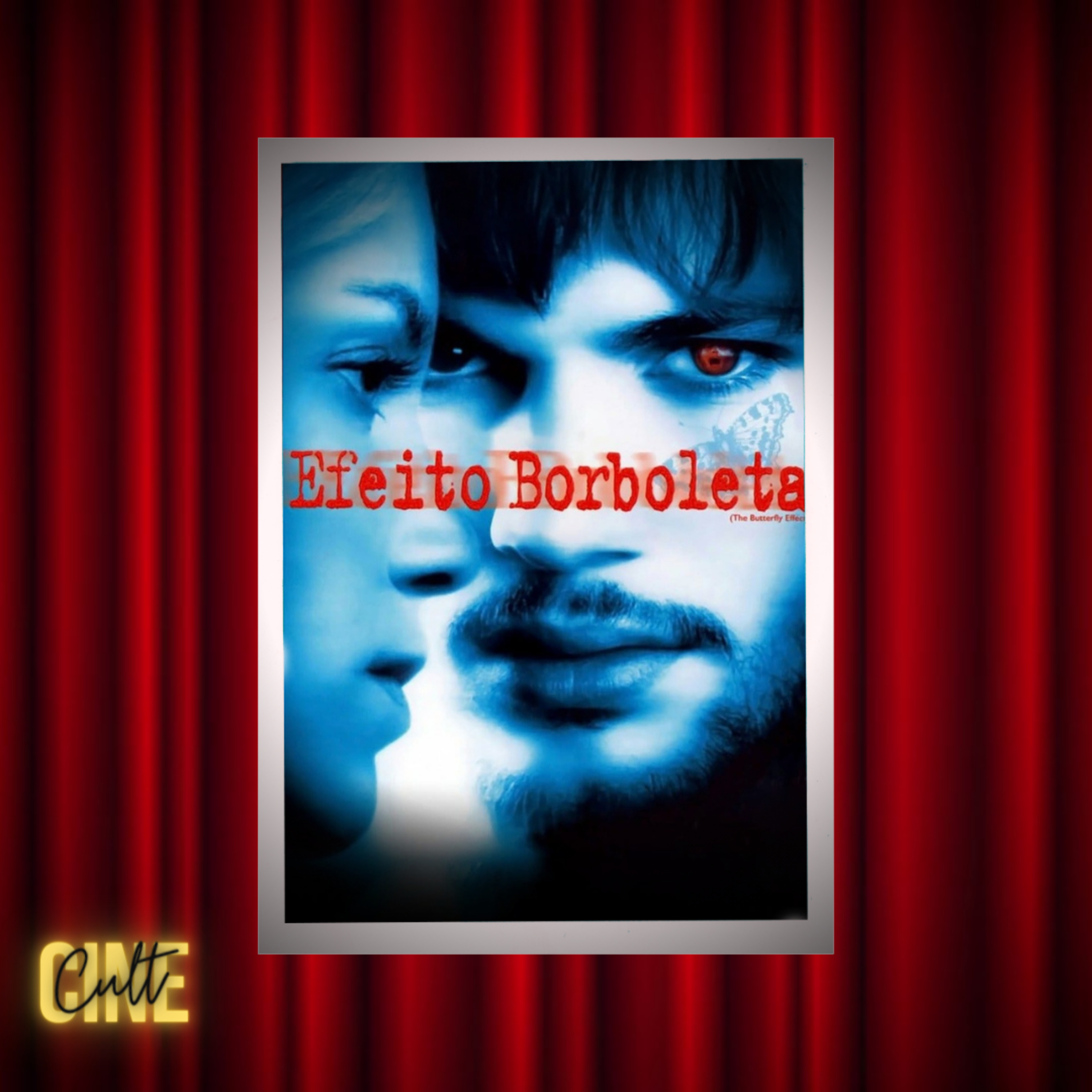 CineCult #20 - Efeito Borboleta (2004) episode artwork