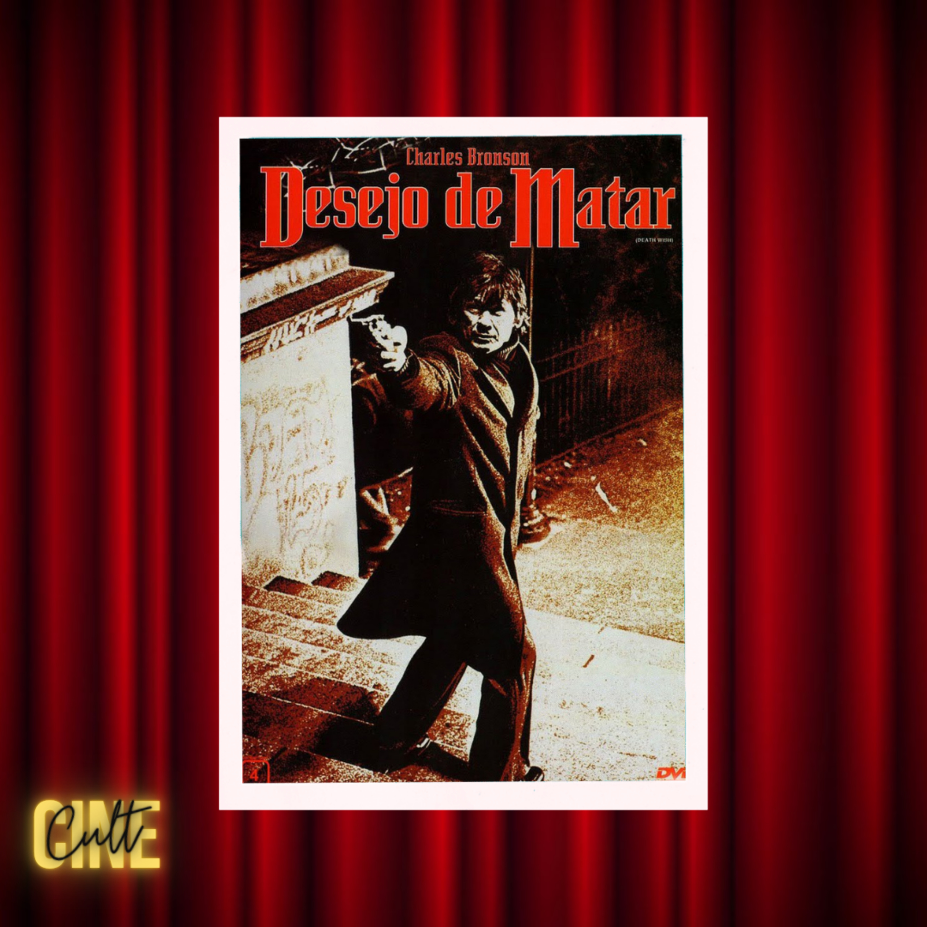 CineCult #24 - Desejo de Matar (1974) episode artwork
