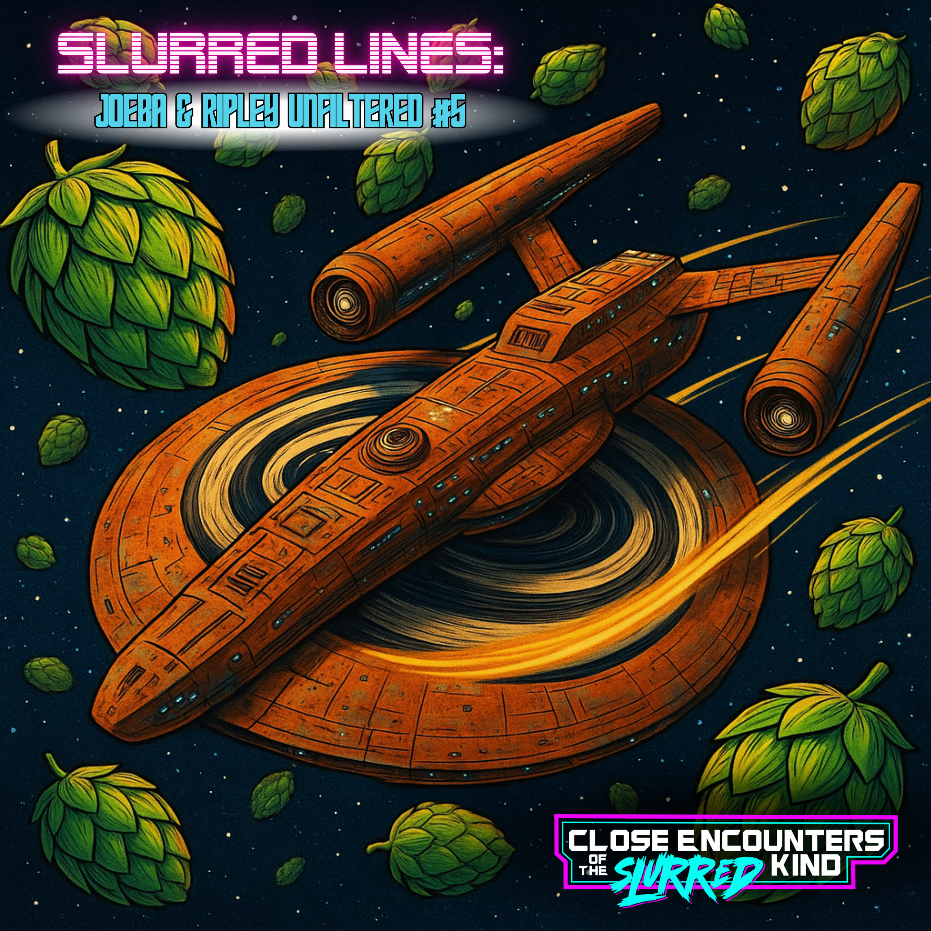 Close Encounters of the Slurred Kind