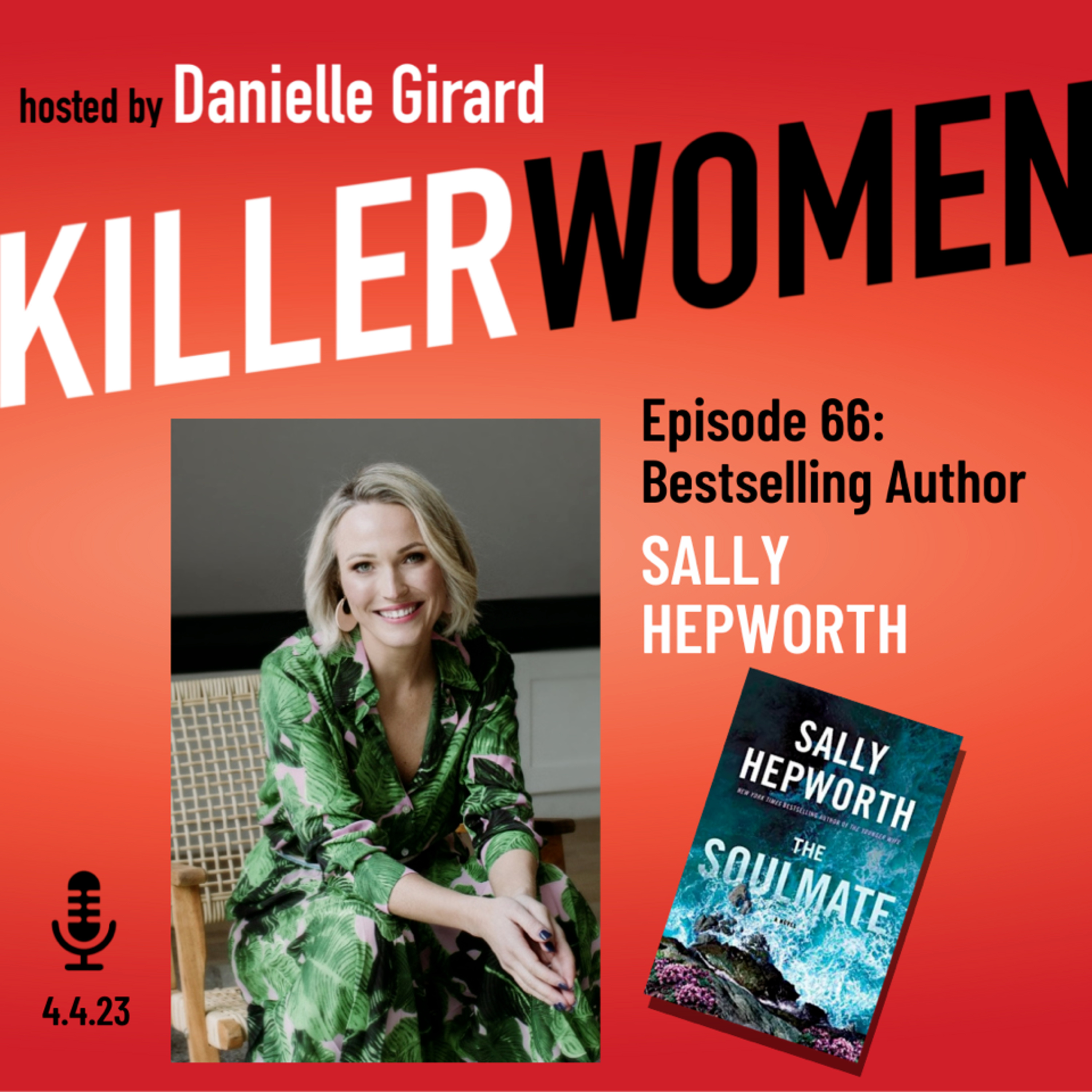 THE SOULMATE: the good, the bad, and the downright odd with Sally Hepworth and Danielle Girard episode artwork