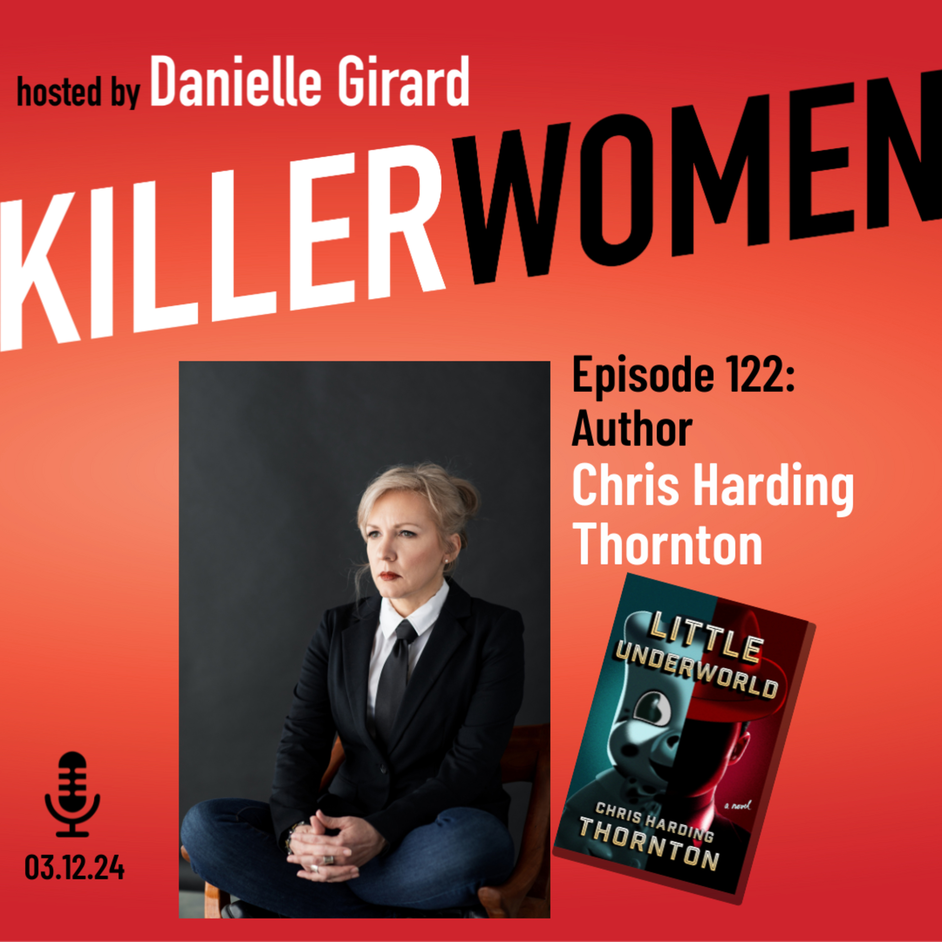 Chris Harding Thornton and Little Underworld, her new historical crime thriller episode artwork