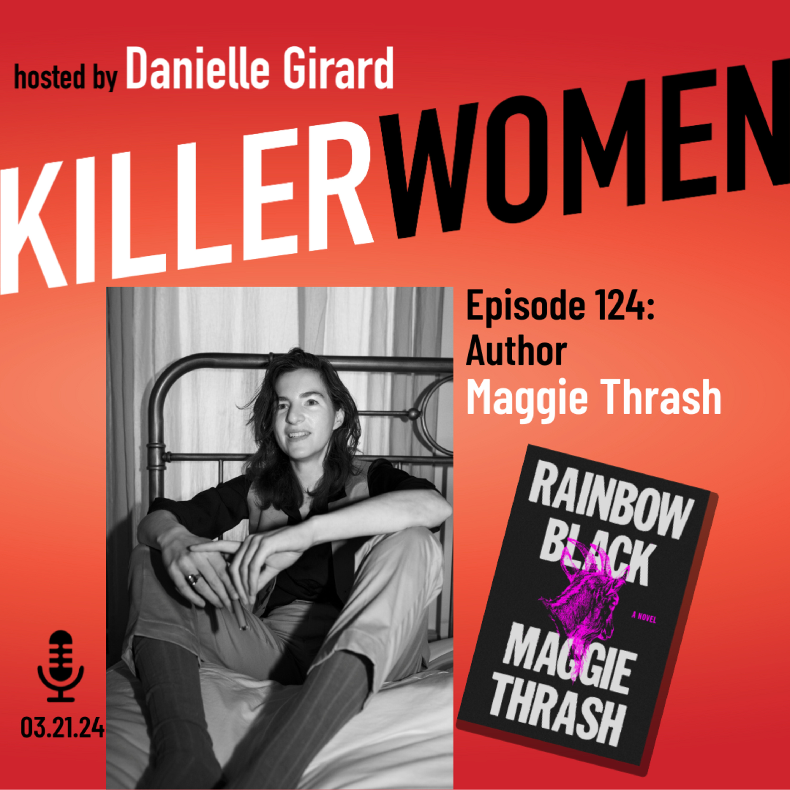Maggie Thrash & Rainbow Black: murder, intrigue, queer love, dark humor & satanic panic episode artwork
