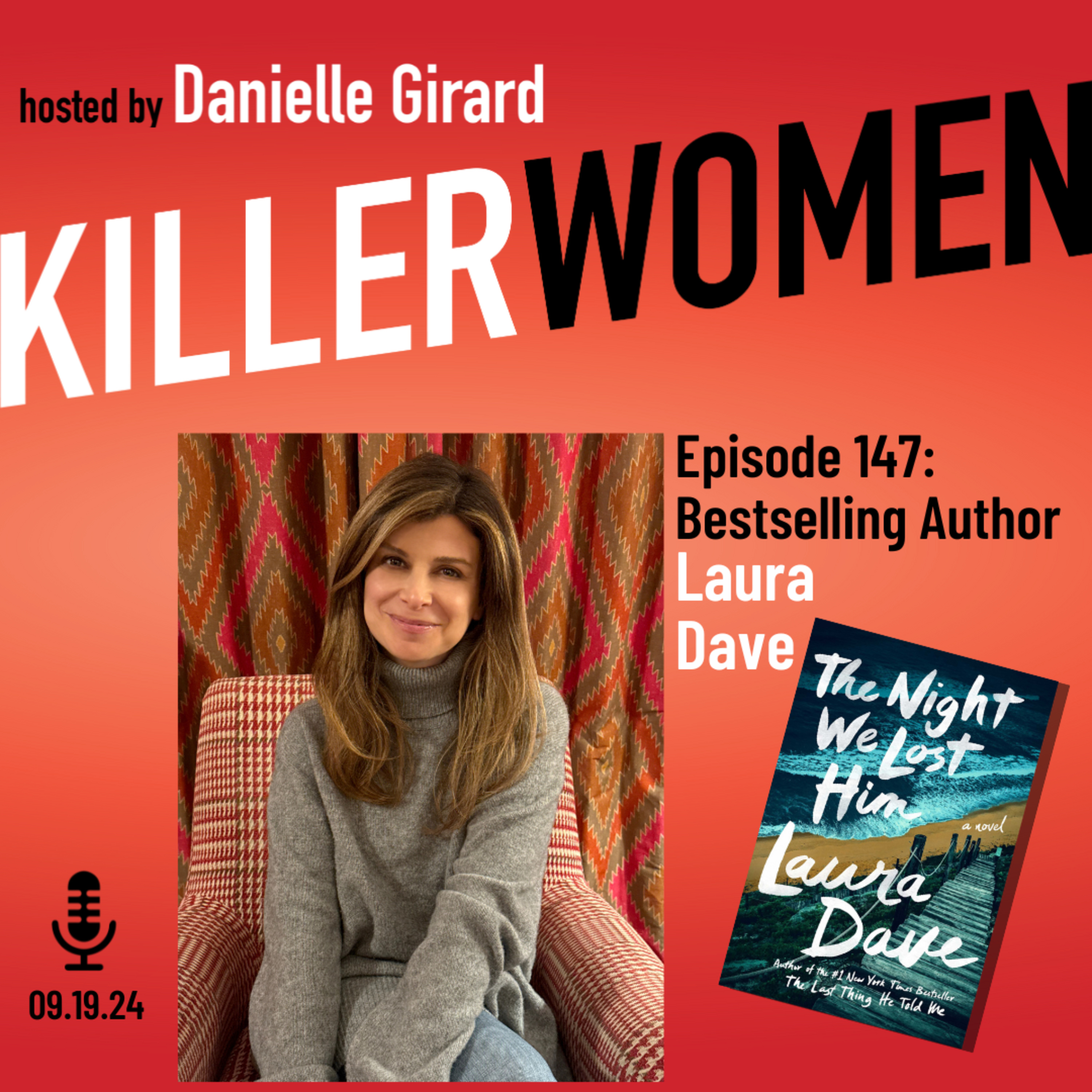THE NIGHT WE LOST HIM, new from Laura Dave, NYT bestselling author of THE LAST THING HE TOLD ME episode artwork