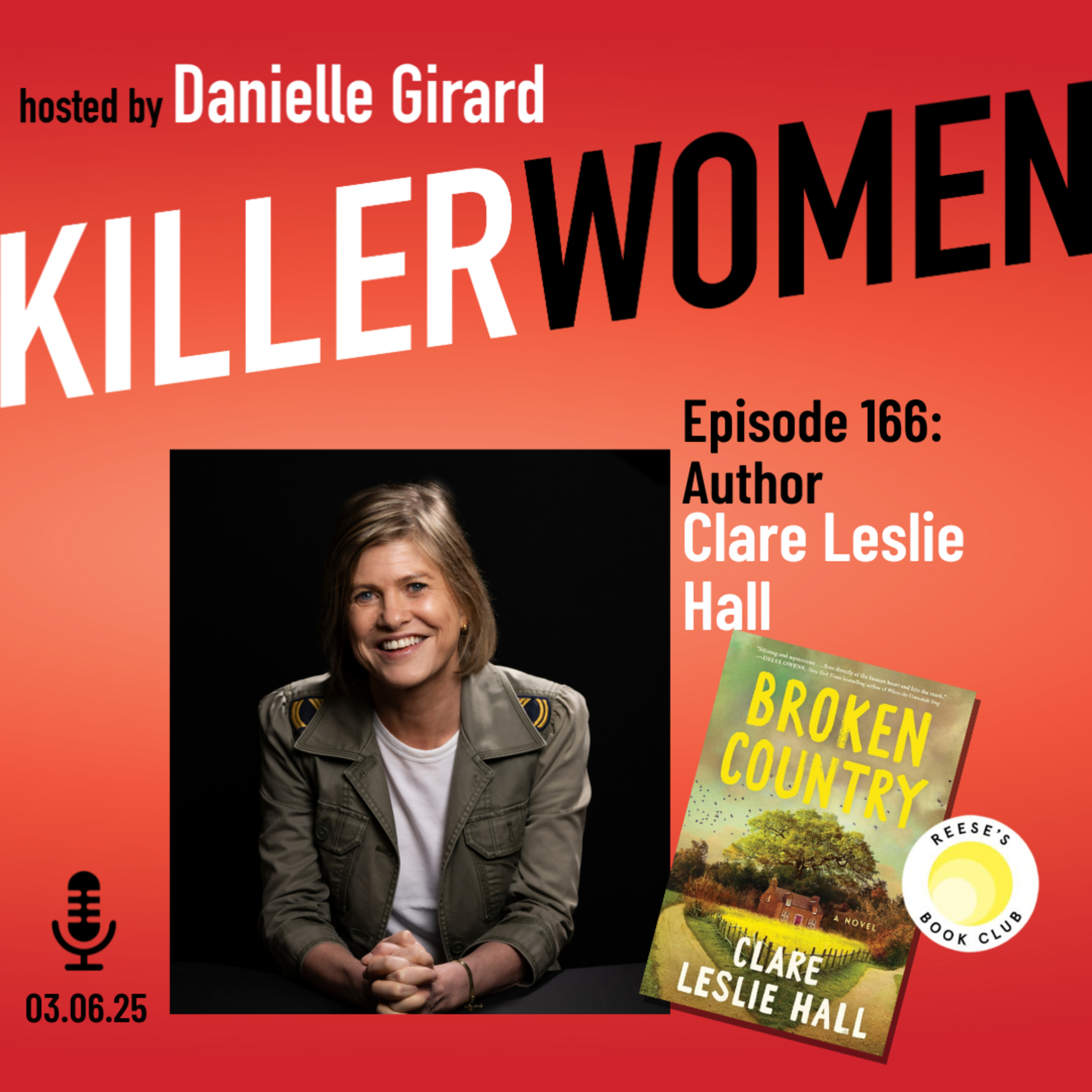 Clare Leslie Hall and Broken Country, the Reese Book Club pick for March 2025 episode artwork