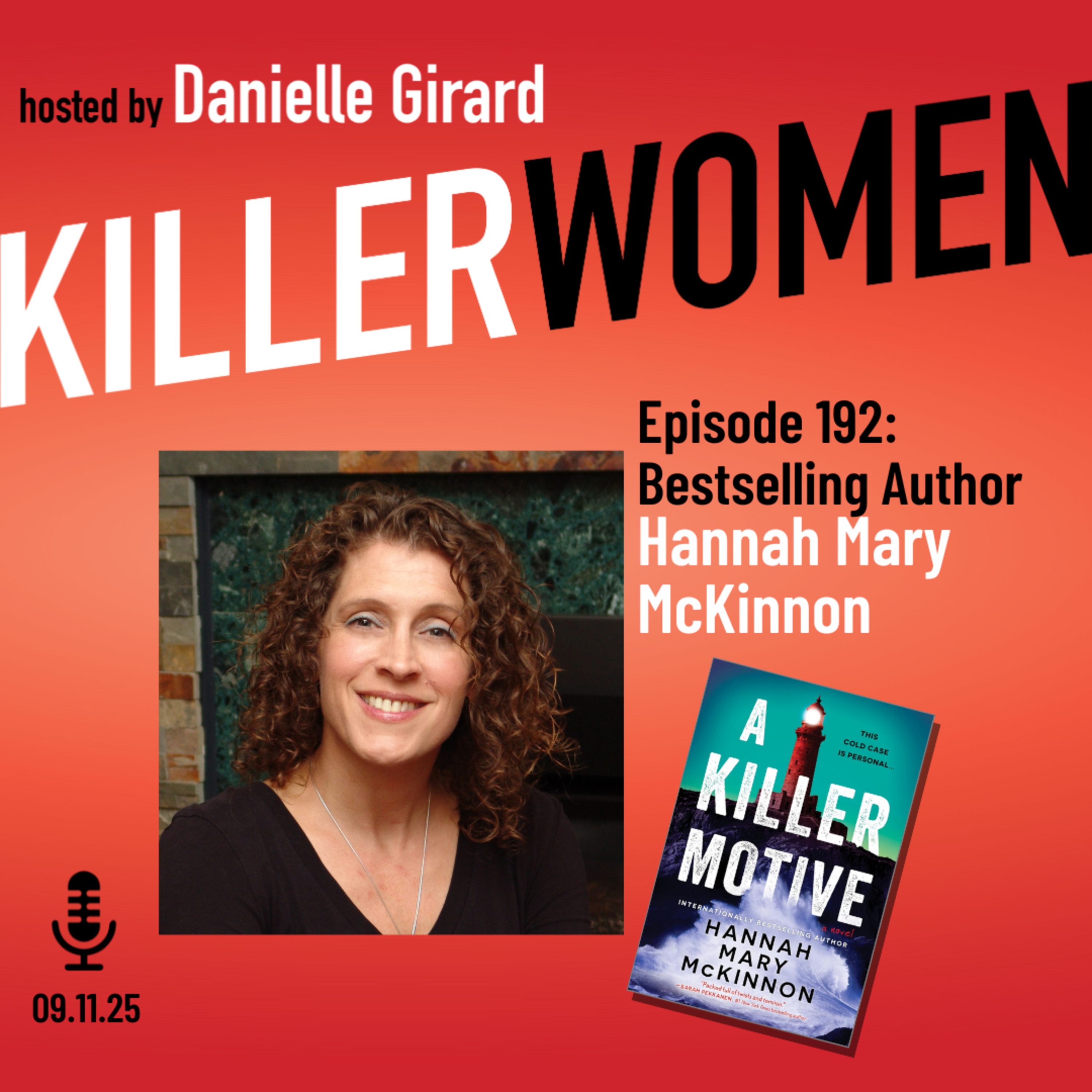 Hannah Mary McKinnon: True Crime podcasts & why people do bad things in A KILLER MOTIVE episode artwork