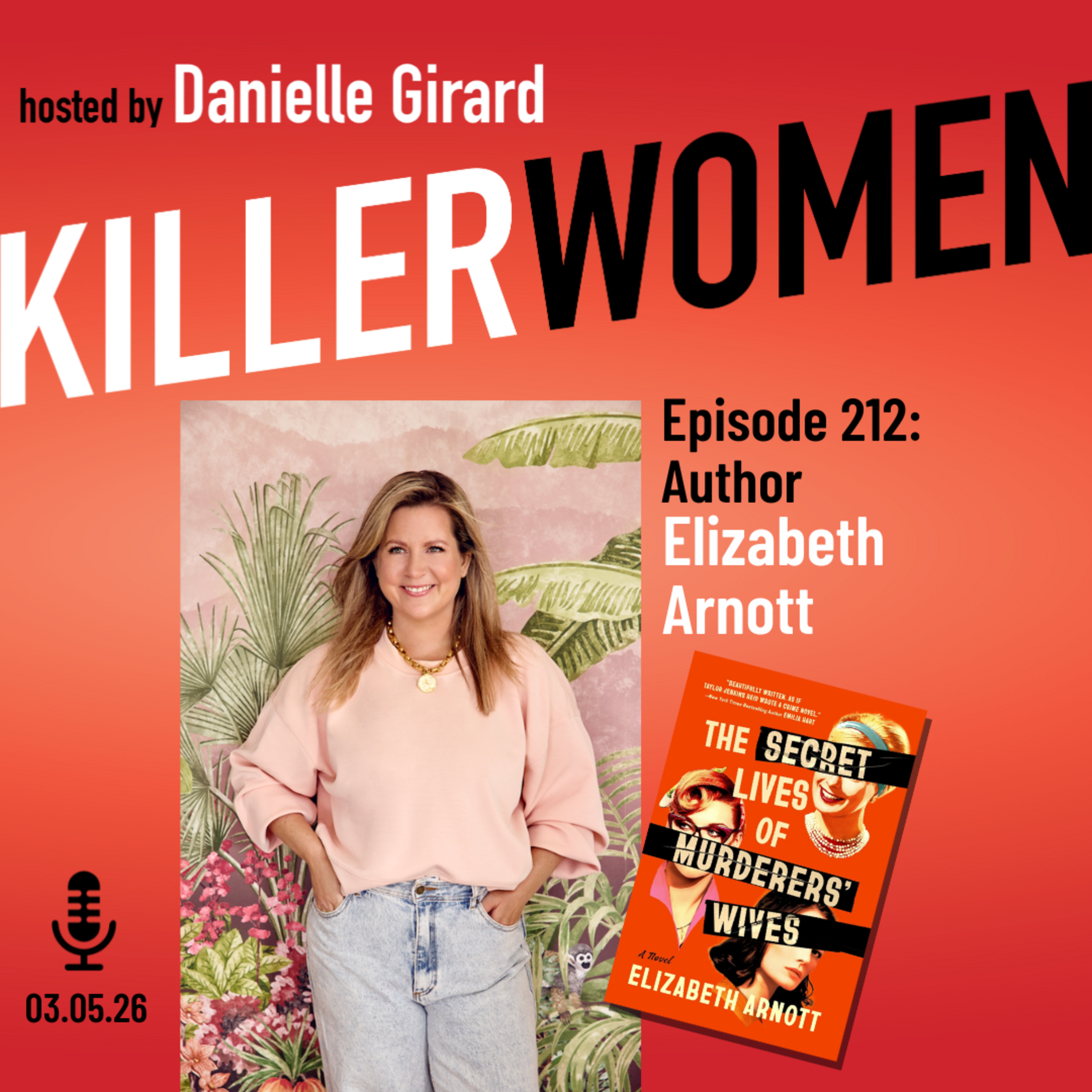 Elizabeth Arnott: THE SECRET LIVES OF MURDERERS' WIVES episode artwork