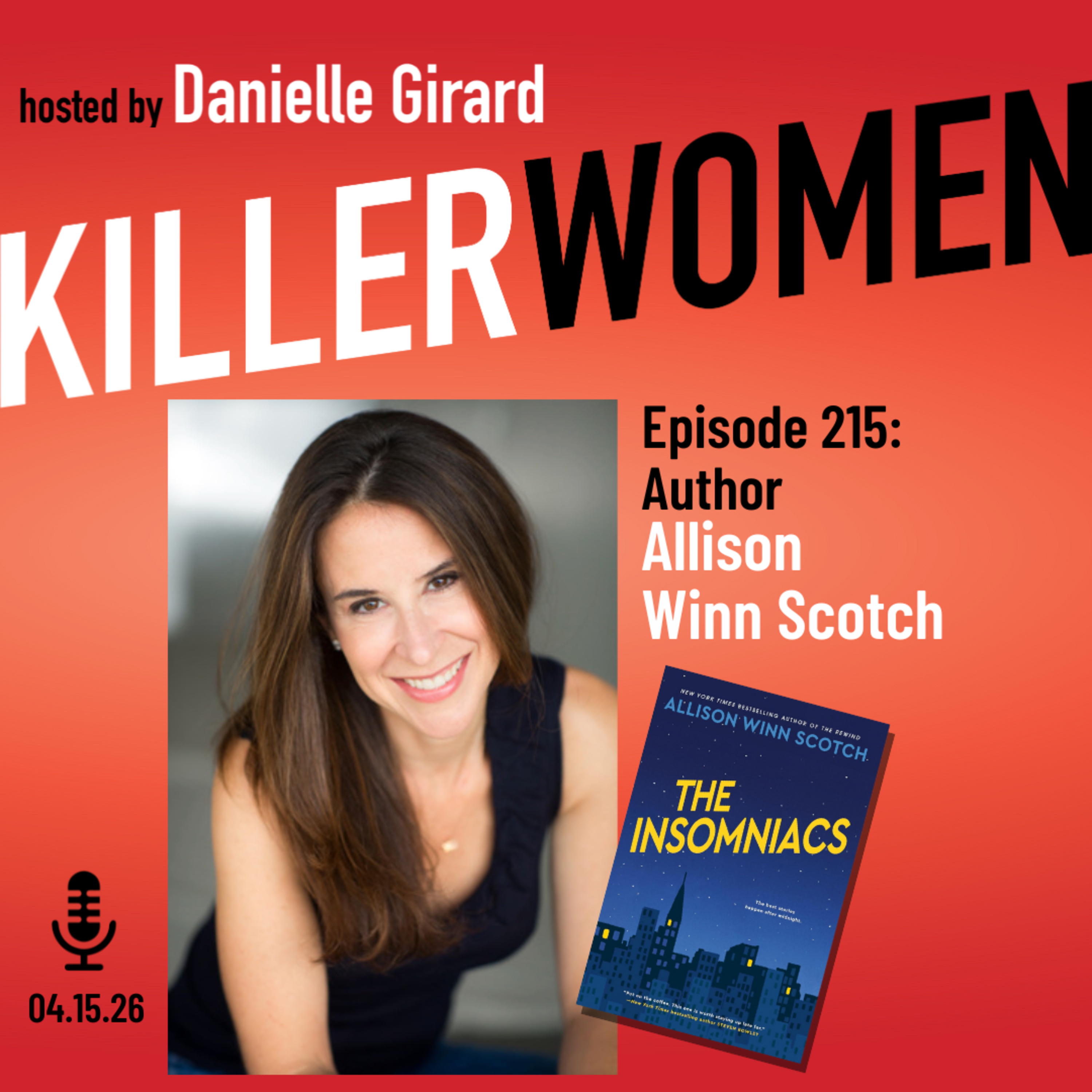 Allison Winn Scotch: THE INSOMNIACS episode artwork