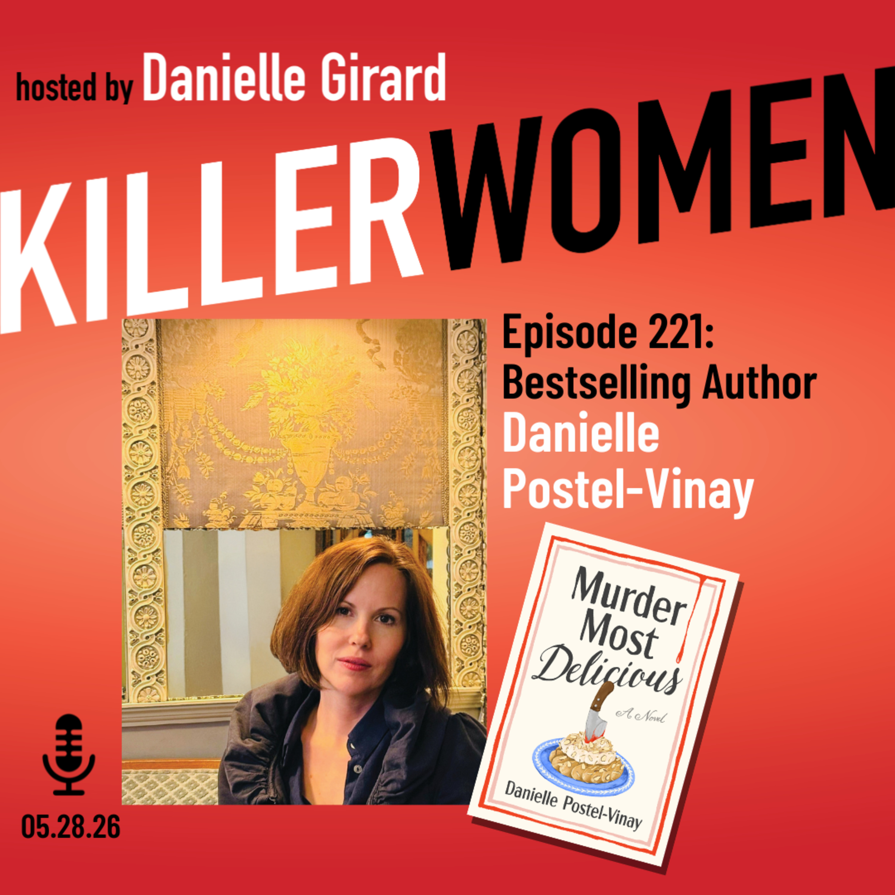 Danielle Postel-Vinay and MURDER MOST DELICIOUS episode artwork