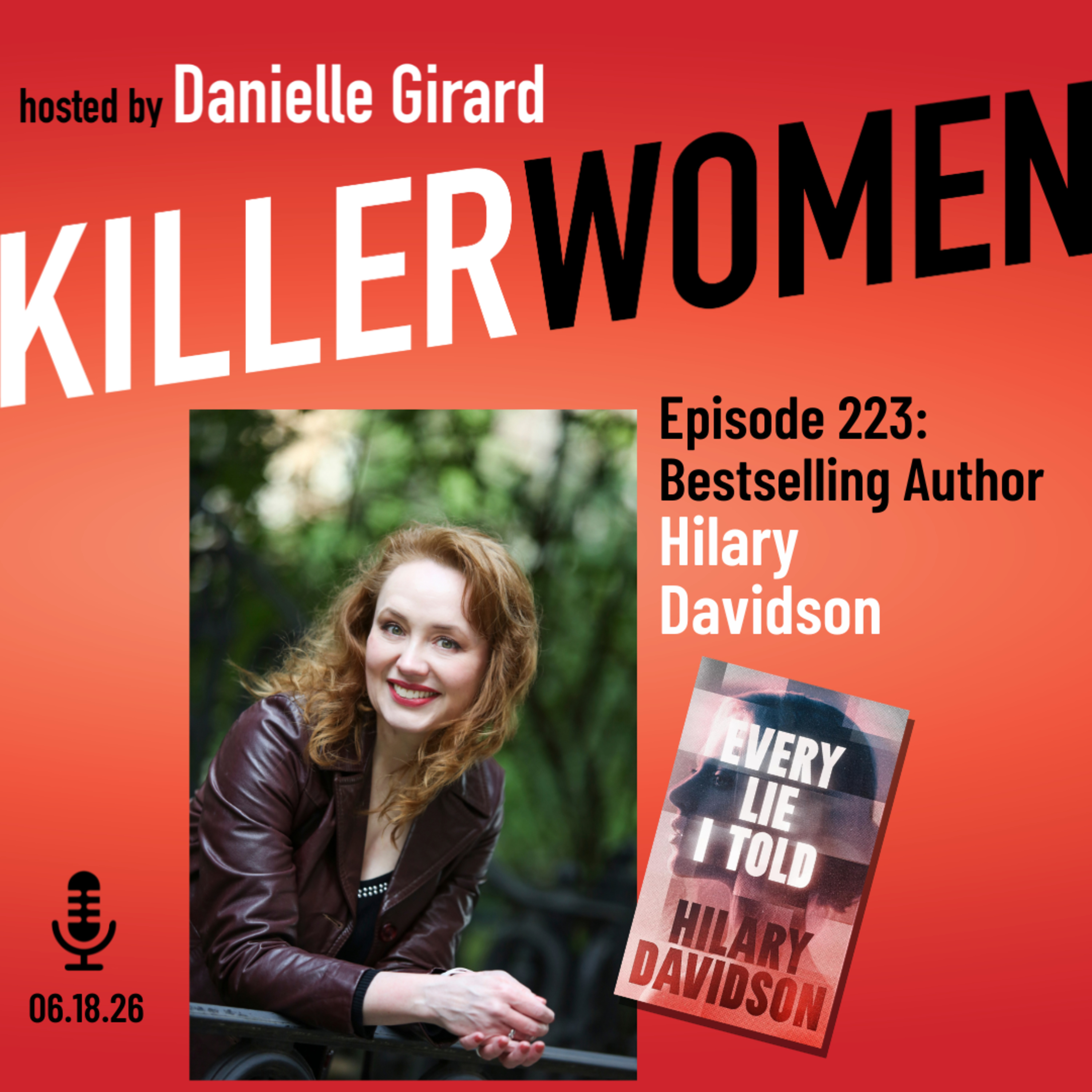 Hilary Davidson and EVERY LIE I TOLD episode artwork