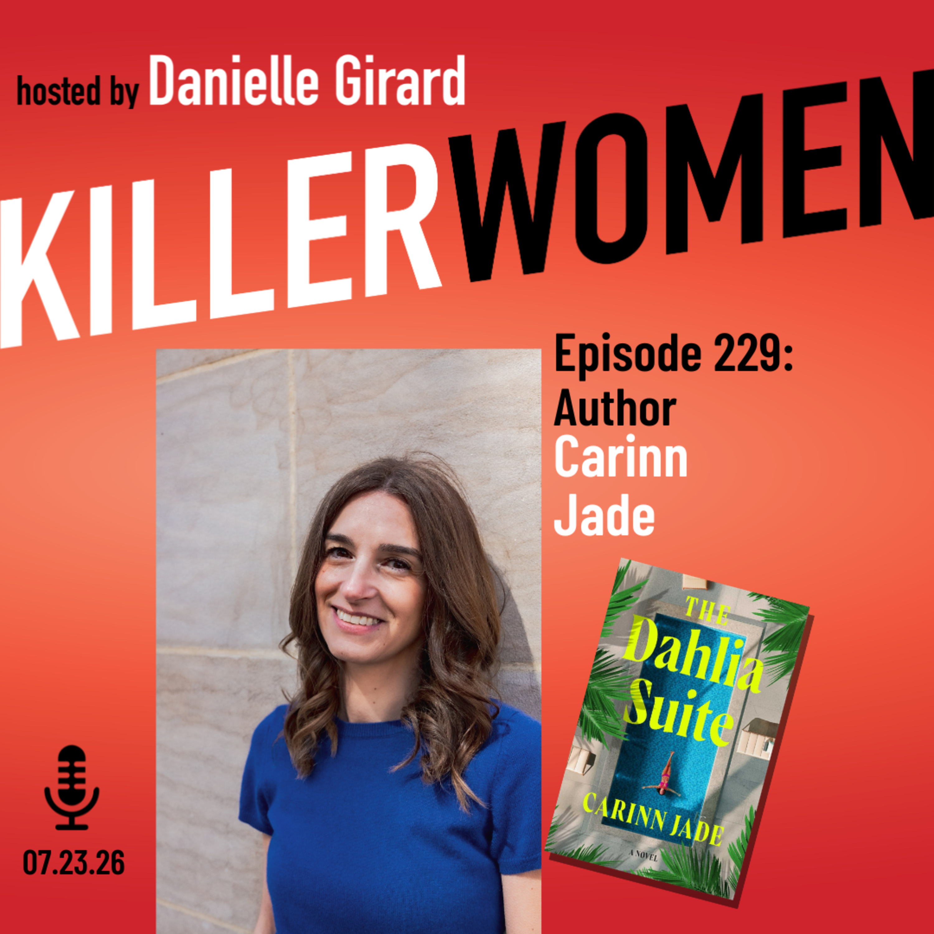 THE DAHLIA SUITE: Carinn Jade on writing the 'Sophomore Novel.' episode artwork