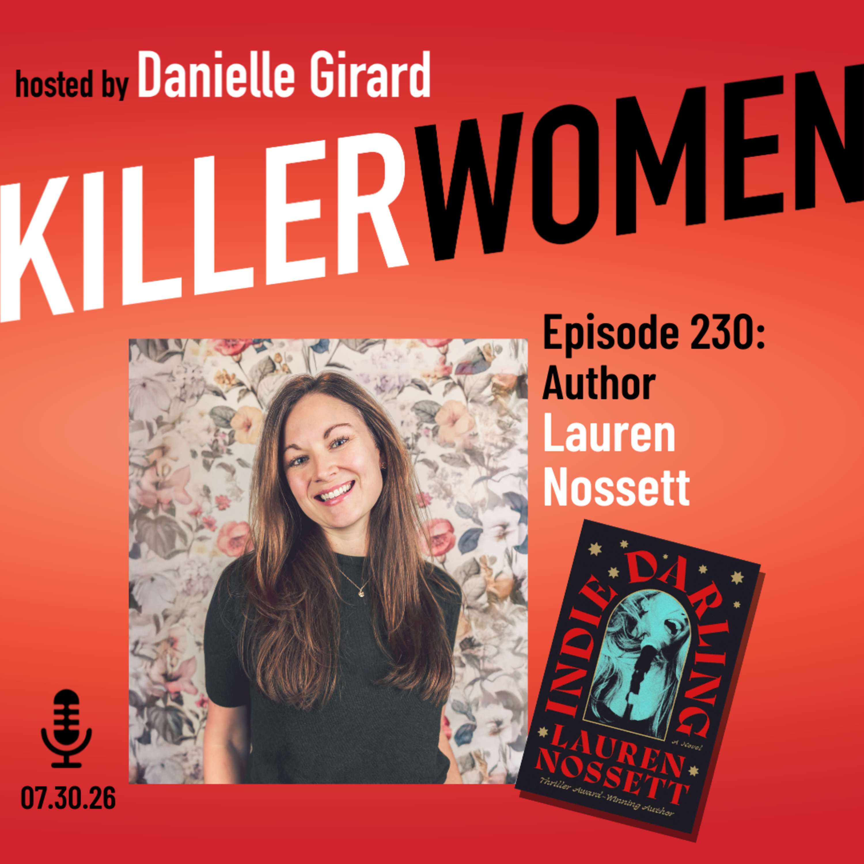 Lauren Nossett: music, fame, and murder in INDIE DARLING episode artwork