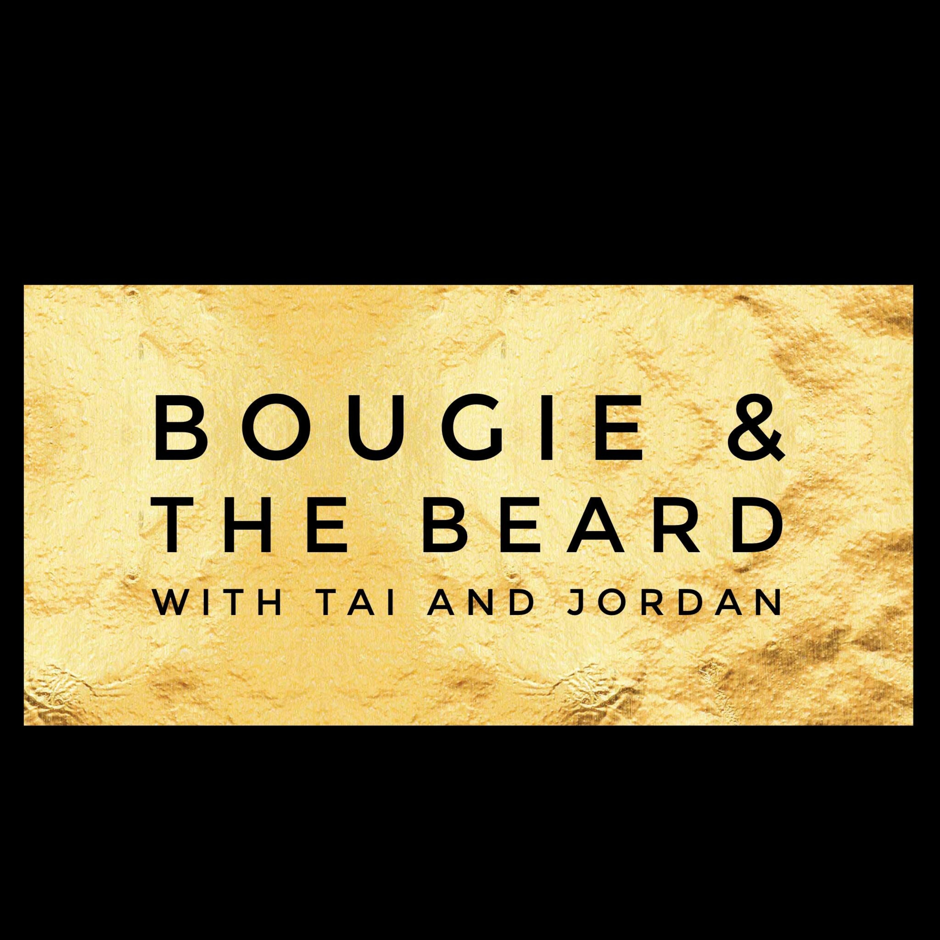 Bougie and the Beard