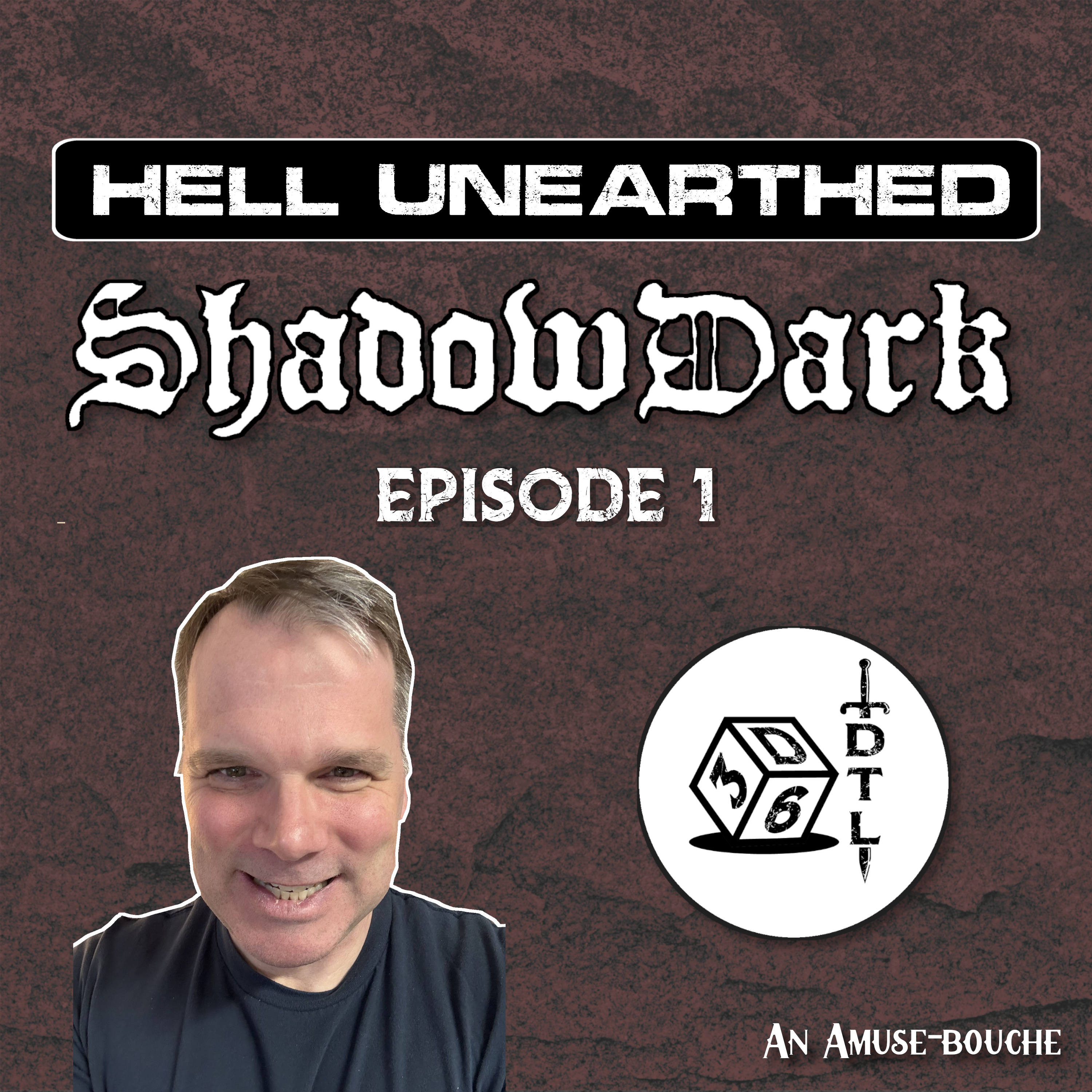 Shadowdark RPG - Hell Unearthed Episode 01 | Actual Play Amuse-bouche