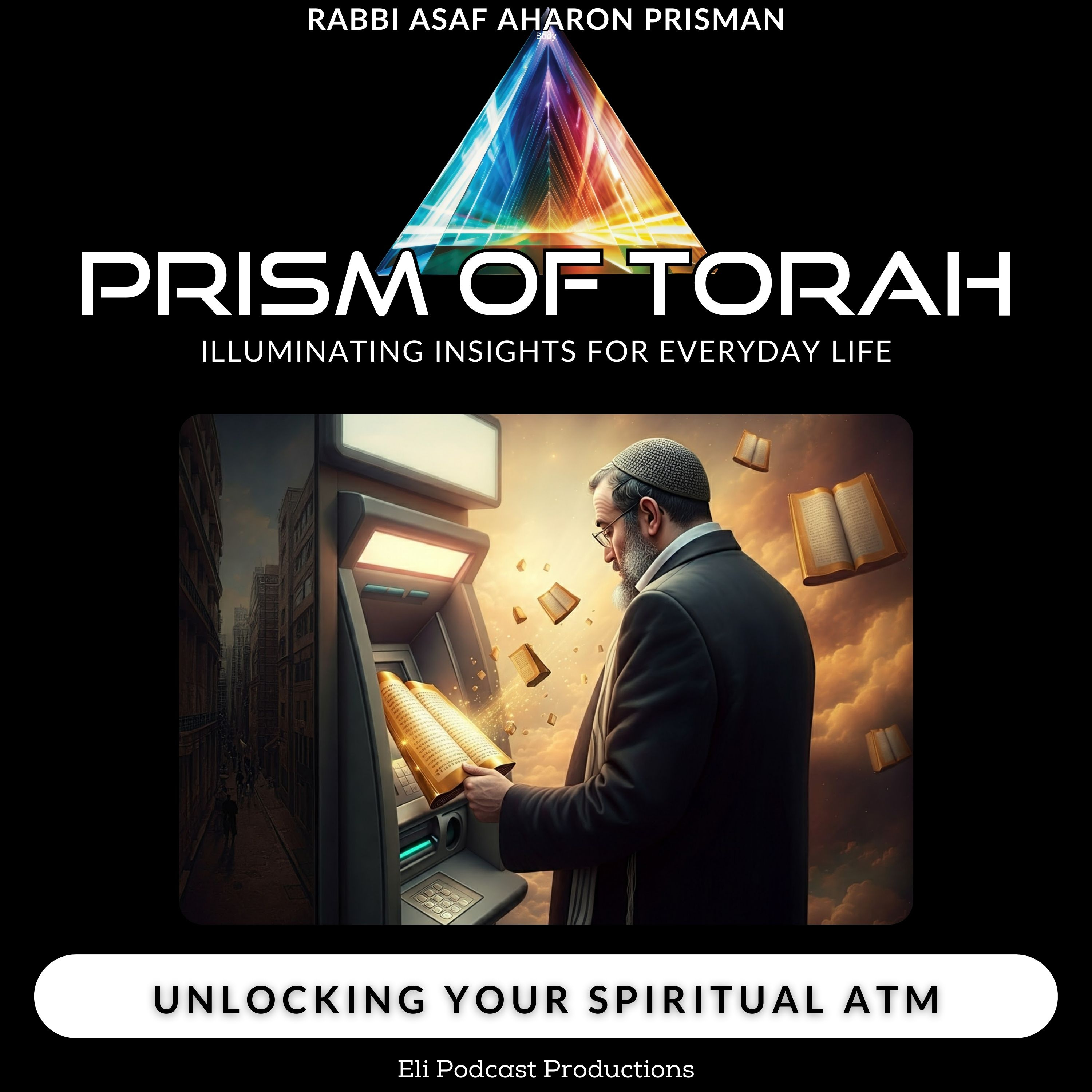 Parshas Ki Savo: Unlocking Your Spiritual ATM episode artwork