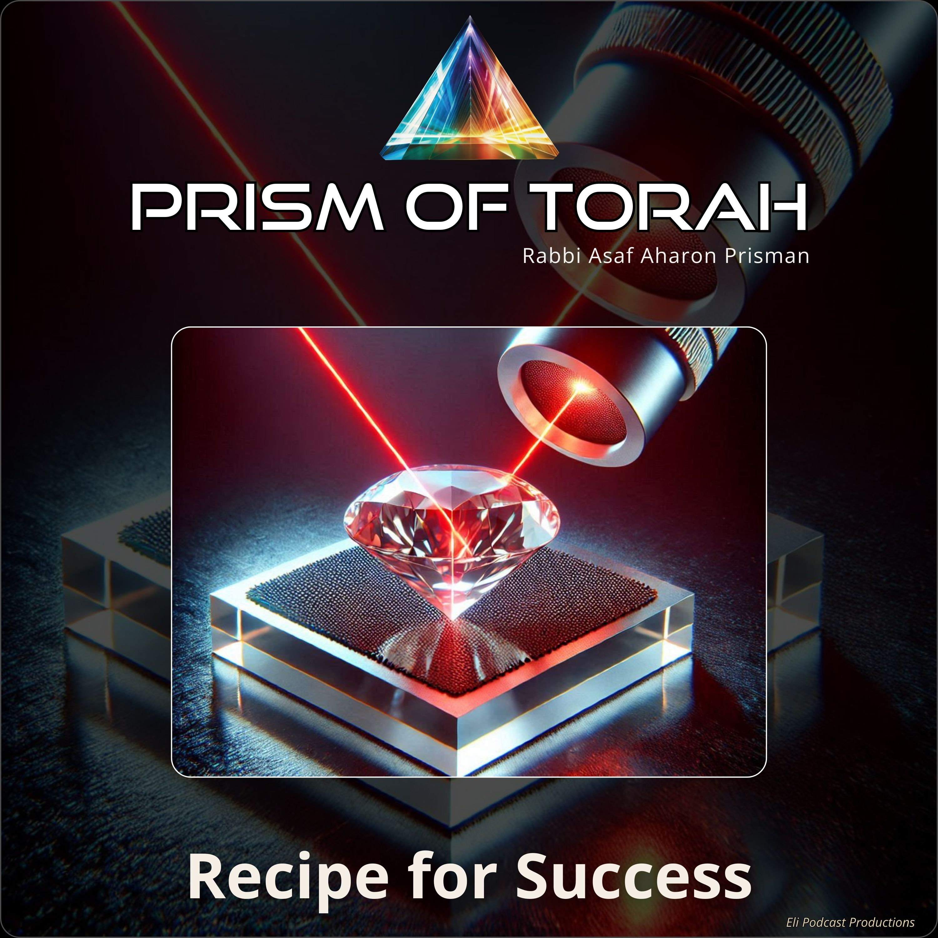 Parshas Vayeishev - Recipe for Success episode artwork