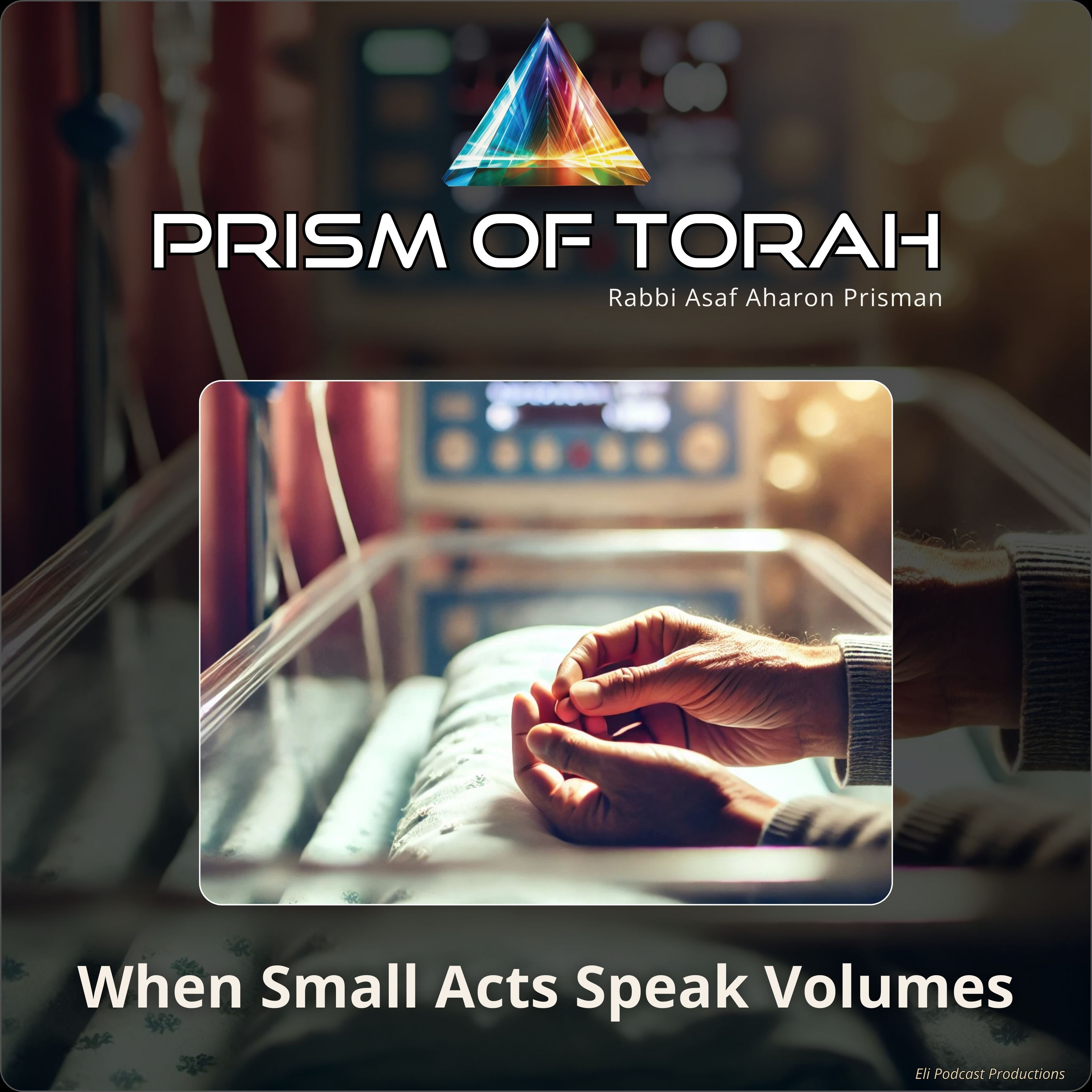 Parshas Shemos - When Small Acts Speak Volumes  episode artwork
