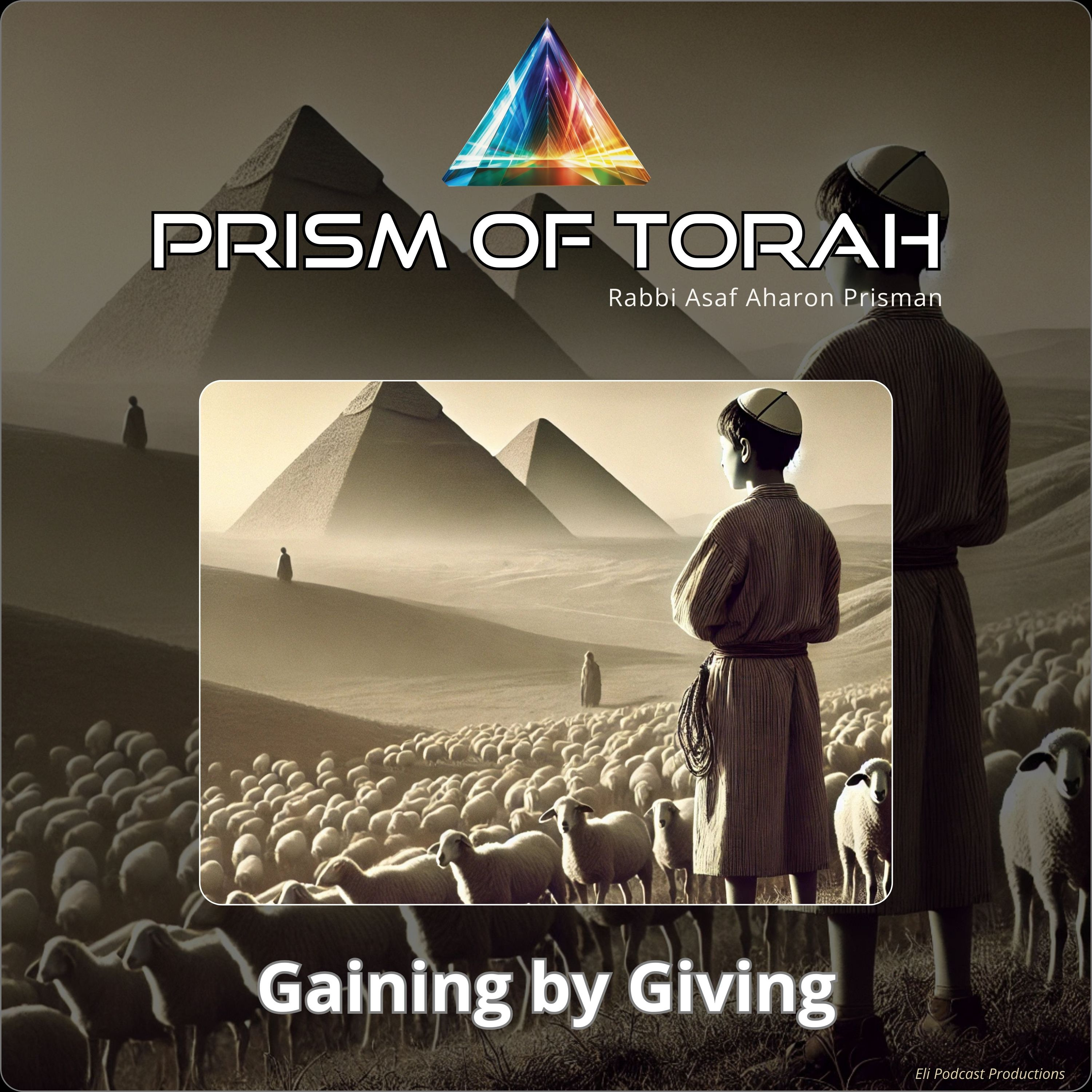 Parshas Vaera - Gaining by Giving episode artwork