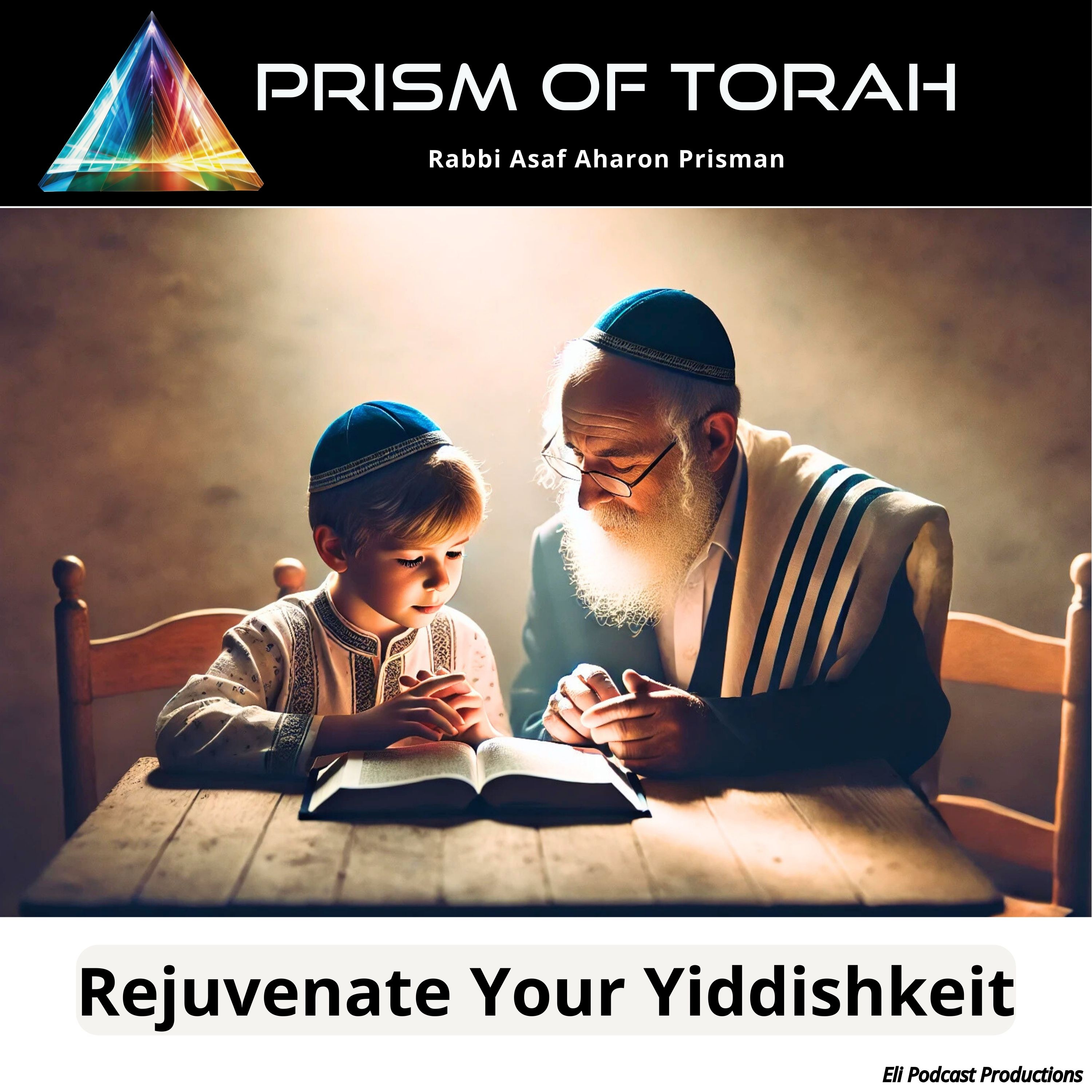 Parshas Terumah - Rejuvenate Your Yiddishkeit  episode artwork