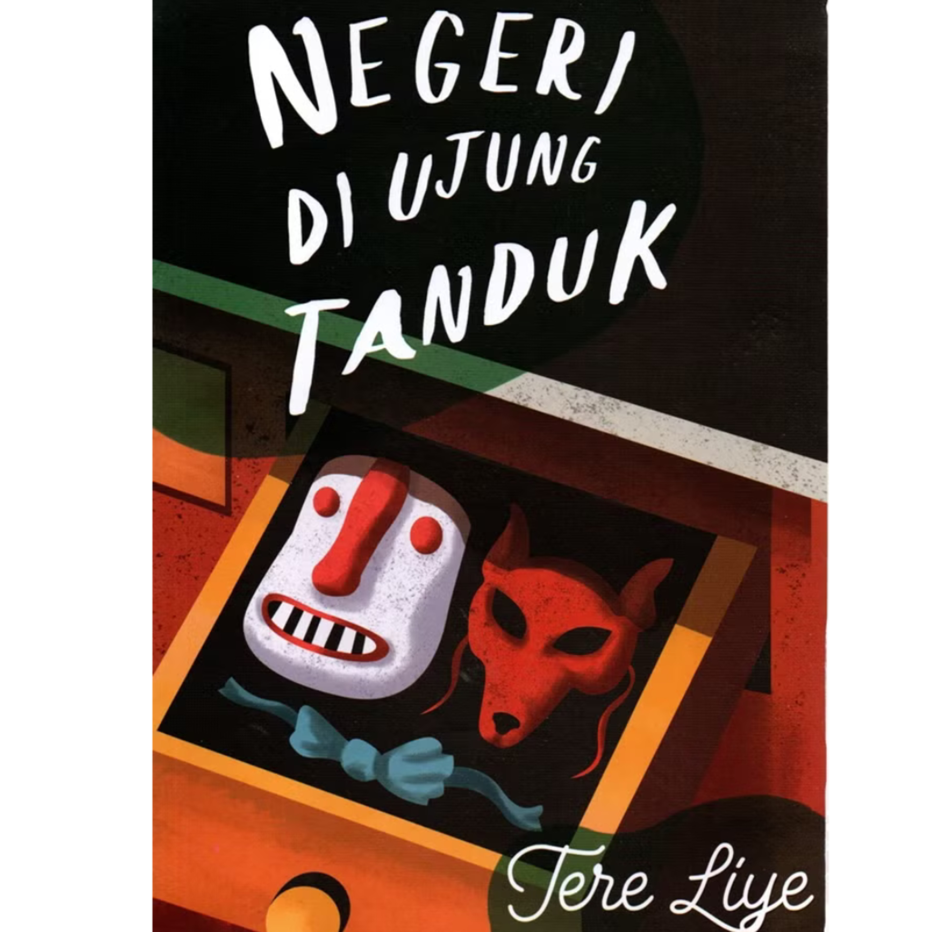 5 | Negeri Di Ujung Tanduk - Tere Liye 