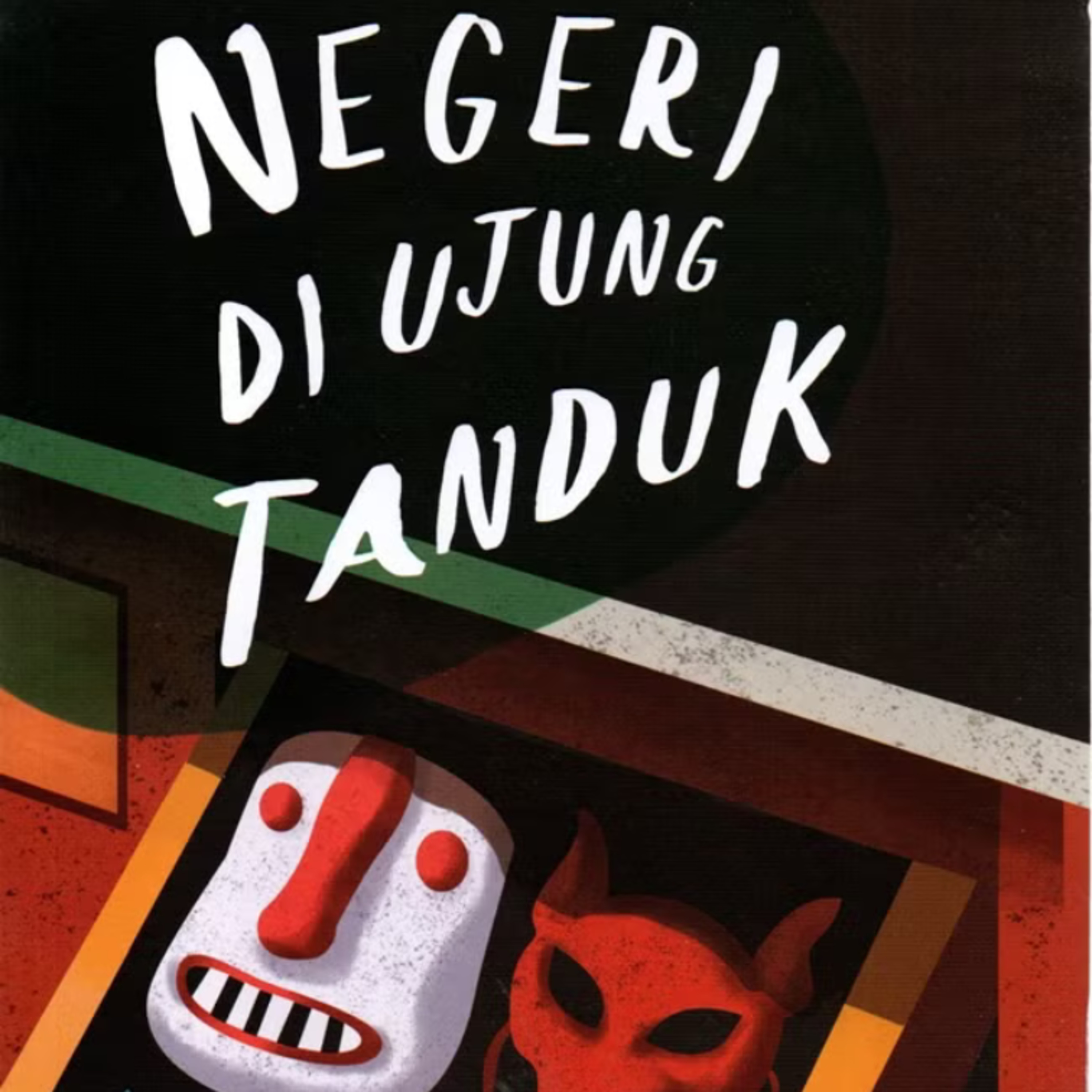 11 | Negeri Di Ujung Tanduk - Tere Liye  episode artwork